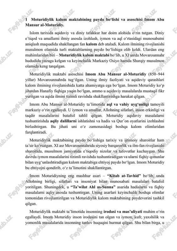 sonning irodasi va mas’uliyati muhim o‘rin egallaydi. imom moturidiy inson irodasini tan olgan va iymon, kufr, yaxshilik va yomonlik masalalarida insonning tanlov huquqini hurmat qilgan. shu bilan birga, u allohning qudrati va adolati bilan inson erkinligi o‘rtasidagi muvozanatni ko‘rsatishga harakat qilgan. moturidiylik kalom maktabi nafaqat ilmiy jihatdan mustahkam, balki amaliy hayotga mos bo‘lib, ayniqsa hanafiy fiqhiga yaqin bo‘lgan. shu sababli movarounnahr, xorazm, turkiston va sharqiy musulmon olamida moturidiylik ta’limoti keng tarqalgan va keyingi asrlarda ham o‘z ahamiyatini yo‘qotmagan. moturidiylik maktabining merosi nafaqat kalom ilmida, balki fiqh, tasavvuf va islomiy tafakkurda ham chuqur iz qoldirgan. islom olamida aqidaviy va e’tiqodiy masalalarni ilmiy asosda tushuntirish bilan shug‘ullanuvchi fan kalom deb ataladi. kalom ilmida asosiy e’tibor iymon, kufr, allohning sifati, inson irodasi va taqdir kabi mavzularga qaratilgan. tarix davomida kalom ilmi turli maktablarga bo‘linib, har bir maktab o‘zining uslubi va ta’limoti bilan ajralib turgan. shu jumladan, xi asrda movarounnahrda paydo bo‘lgan moturidiylik kalom …