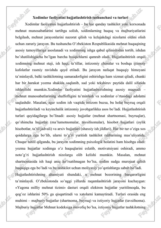 g’ri yuritish tashkilot rahbarining mas’uliyatida. chuqur tahlil qilganda, bu jarayon xodimning psixologik holatini ham hisobga oladi: yozma hujjatlar xodimga o’z huquqlarini eslatib, motivatsiyani oshiradi, ammo noto’g’ri hujjatlashtirish nizolarga olib kelishi mumkin. masalan, mehnat shartnomasida ish haqi aniq ko’rsatilmagan bo’lsa, xodim sudga murojaat qilish huquqiga ega bo’ladi va bu tashkilot uchun moliyaviy yo’qotishlarga sabab bo’ladi. hujjatlashtirishning ahamiyati shundaki, u mehnat bozorining barqarorligini ta’minlaydi. o’zbekistonda so’nggi yillarda raqamlashtirish jarayoni kuchaygan: «yagona milliy mehnat tizimi» dasturi orqali elektron hujjatlar yuritilmoqda, bu qog’oz ishlarini 50% ga qisqartiradi va xatolarni kamaytiradi. turlari orasida eng muhimi – majburiy hujjatlar (shartnoma, buyruq) va ixtiyoriy hujjatlar (tavsifnoma). majburiy hujjatlar mehnat kodeksiga muvofiq bo’lsa, ixtiyoriy hujjatlar tashkilotning ichki ehtiyojlariga qarab tuziladi. umuman olganda, bu tushuncha xodim va ish beruvchi o’rtasidagi shartnoma asosidagi munosabatlarni mustahkamlaydi va jamiyatdagi mehnat madaniyatini rivojlantiradi. mehnat hujjatlarining turlari: buyruqlar, shartnomalar, ma’lumotnomalar, tavsifnomalar mehnat hujjatlarining turlari xodim faoliyatining har bir bosqichini qamrab oladi va ularning har …