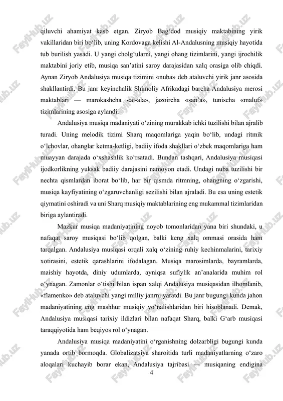 stetik qiymatini oshiradi va uni sharq musiqiy maktablarining eng mukammal tizimlaridan biriga aylantiradi. mazkur musiqa madaniyatining noyob tomonlaridan yana biri shundaki, u nafaqat saroy musiqasi bo‘lib qolgan, balki keng xalq ommasi orasida ham tarqalgan. andalusiya musiqasi orqali xalq o‘zining ruhiy kechinmalarini, tarixiy xotirasini, estetik qarashlarini ifodalagan. musiqa marosimlarda, bayramlarda, maishiy hayotda, diniy udumlarda, ayniqsa sufiylik an’analarida muhim rol o‘ynagan. zamonlar o‘tishi bilan ispan xalqi andalusiya musiqasidan ilhomlanib, «flamenko» deb ataluvchi yangi milliy janrni yaratdi. bu janr bugungi kunda jahon madaniyatining eng mashhur musiqiy yo‘nalishlaridan biri hisoblanadi. demak, andalusiya musiqasi tarixiy ildizlari bilan nafaqat sharq, balki g‘arb musiqasi taraqqiyotida ham beqiyos rol o‘ynagan. andalusiya musiqa madaniyatini o‘rganishning dolzarbligi bugungi kunda yanada ortib bormoqda. globalizatsiya sharoitida turli madaniyatlarning o‘zaro aloqalari kuchayib borar ekan, andalusiya tajribasi — musiqaning endigina shakllanayotgan milliy madaniyatlar uchun ham, zamonaviy kompozitorlar uchun ham, xalq ijrochiligi va ilmiy musiqa tadqiqotlari uchun ham muhim manba bo‘lib xizmat qilmoqda. andalusiya musiqasining …