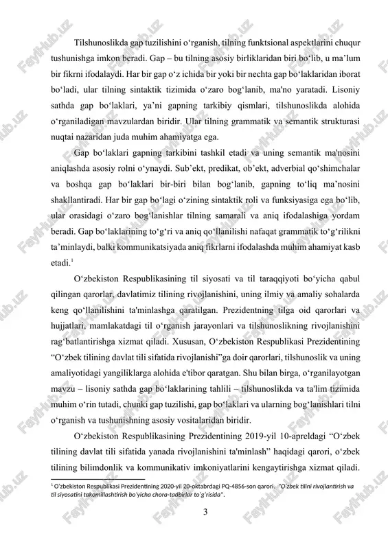 klarining sintaktik va semantik funksiyalarini o‘rganish orqali tilshunoslik ilmiga yangi yondashuvlar va tahlil usullarini qo‘llash imkoniyati yaratiladi. shuningdek, o‘zbekiston respublikasi prezidentining 2021-yil 30-iyundagi “o‘zbek tilining yangi avlodlarga o‘rgatish tizimini takomillashtirish” haqidagi qarori, o‘zbek tilini o‘rganishda zamonaviy pedagogik metodlarni qo‘llashni ta'minlashga qaratilgan. mazkur qarorlar tilshunoslik sohasida ilmiy izlanishlar olib borish, tilni o‘rgatish jarayonlarida tilning grammatik, semantik va pragmatik xususiyatlarini chuqur o‘rganish zaruratini tug‘diradi. bu kurs ishi, tilshunoslikda gap boʻlaklarining o‘rganilishini yanada chuqurlashtirishga, o‘zbek tilidagi gap tuzilishining o‘ziga xos xususiyatlarini yoritishga xizmat qiladi.[footnoteref:2] [2: o‘zbekiston respublikasi prezidentining 2020-yil 20-oktabrdagi pq-4856-son qarori. "o‘zbek tilini rivojlantirish va til siyosatini takomillashtirish bo‘yicha chora-tadbirlar to‘g‘risida". ] mazkur kurs ishida, lisoniy sathda gap boʻlaklarining turlari, ularning sintaktik roli va o‘zaro bog‘lanishi batafsil tahlil qilinadi. shuningdek, gap boʻlaklarining tilshunoslikda qanday o‘rganilishi va ularning kommunikativ vazifasi ham ko‘rib chiqiladi. bu ish, tilning tarkibiy tuzilishini yanada chuqurroq tushunishga yordam beradi hamda tilshunoslikda yangi yondashuvlar va tahlil metodlarini o‘z ichiga oladi. …