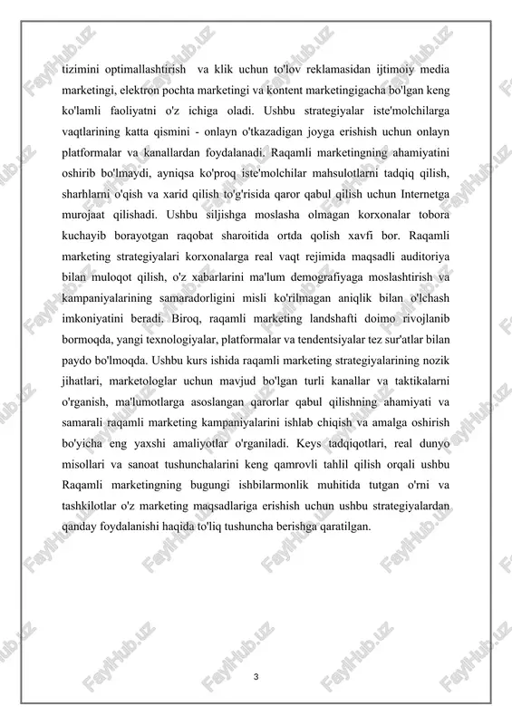 hi haqida to'liq tushuncha berishga qaratilgan. 1. bugungi biznes landshaftida raqamli marketingning ahamiyati bugungi tez sur'atda, raqamli texnologiyalarga asoslangan dunyoda raqamli marketingning biznes uchun ahamiyatini oshirib bo'lmaydi. raqamli marketing kichik mahalliy korxonalardan tortib yirik transmilliy korporatsiyalargacha bo'lgan barcha hajmdagi korxonalar uchun umumiy marketing strategiyasining ajralmas qismiga aylandi. raqamli marketing bugungi biznes landshaftida nima uchun muhim ekanligining bir necha asosiy sabablari: 1. kengroq auditoriyaga erishish: raqamli marketing korxonalarga an'anaviy marketing usullariga nisbatan arzonroq narxda global auditoriyaga erishish imkonini beradi. butun dunyo bo'ylab milliardlab odamlar internetdan foydalanishlari mumkin bo'lganligi sababli, korxonalar o'z qamrovini geografik chegaralardan tashqarida kengaytirishi va turli mintaqalar, demografik va qiziqishlar bo'yicha mijozlarni maqsadli yo'naltirishi mumkin. 2. tejamkorlik: raqamli marketing televidenie, radio va bosma reklama kabi an'anaviy marketing kanallariga tejamkor muqobil taklif etadi. ijtimoiy media marketingi, elektron pochta marketingi va kontent marketingi kabi raqamli marketing taktikasi bilan korxonalar o'zlarining maqsadli auditoriyasiga ancha arzonroq xarajat bilan erishishlari va sarmoyadan yuqori daromad …