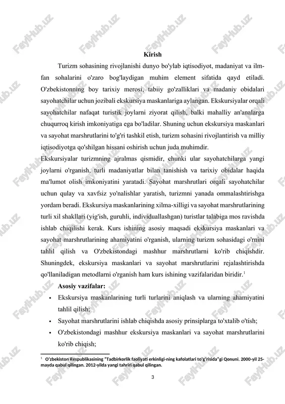 hat marshrutlarining rivojlanish istiqbollarini tahlil qilish. kirish bo'limida mavzuning dolzarbligi va maqsadi belgilab olingan, kurs ishining keyingi qismlarida esa bu masalalar batafsil yoritiladi. kurs ishining dolzarbligi: ekskursiya maskanlari va sayohat marshrutlarining dolzarbligi zamonaviy turizm sohasida ulkan o'sish va yangiliklar bilan bog'liq. dunyo bo'ylab turizm sanoati har yili katta miqdorda daromad keltirayotgan soha sifatida rivojlanmoqda, shu bilan birga, sayohatchilarning talab va qiziqishlari doimiy ravishda o'zgarib bormoqda. o'zbekistonning boy madaniy, tarixiy va tabiiy merosi esa mamlakatning turizm salohiyatini yanada oshirmoqda. aynan shu kontekstdan kelib chiqqan holda, ekskursiya maskanlari va sayohat marshrutlarining dolzarbligi yanada kuchaymoqda. o'zbekiston turizmining rivojlanishiga qo'shilgan yangi marshrutlar va ekskursiyalar nafaqat sayohatchilarning talabiga javob beradi, balki mamlakat iqtisodiyotini diversifikatsiya qilish va mahalliy aholi uchun yangi ish o'rinlarini yaratish imkonini ham beradi. shuningdek, turizmning ekologik jihatlari va madaniyatlararo aloqalarni rivojlantirishga hissa qo'shishi, bunday marshrutlarning dolzarbligini yanada oshiradi. ekskursiya maskanlarini to'g'ri tanlash va sayohat marshrutlarini rejalashtirish jarayonida ekologik, madaniy, iqtisodiy omillarni hisobga …