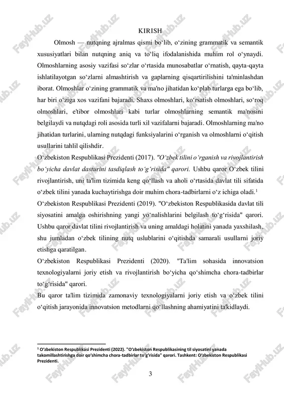 oshlar va ularning ma'no jihatidan turlari bo‘yicha olib borilayotgan ishlarni rivojlantirishni nazarda tutadi. o‘zbekiston respublikasi prezidenti (2021). "ta'lim tizimini mustahkamlash va ilmiy tadqiqotlarni qo‘llab-quvvatlash bo‘yicha yangi qarorlar". bu qaror ta'lim tizimini rivojlantirish va o‘zbek tilini o‘qitish jarayonida ilmiy tadqiqotlar va amaliy usullarning o‘zaro aloqasini kuchaytirishga qaratilgan.2 olmoshlar, xususan, o‘quv jarayonida, o‘qitish metodikalarida to‘g‘ri va samarali qo‘llanishi talab etiladi. shuning uchun kurs ishida olmoshlarning grammatik, stilistik va pragmatik jihatlari hamda o‘qitishda qo‘llaniladigan usullar haqida batafsil ma'lumot beriladi. olmoshlarni o‘qitish jarayonida, ayniqsa, o‘quvchilarga to‘g‘ri va aniq olmoshlarni ishlatishni o‘rgatish muhim ahamiyatga ega. ushbu ishda olmoshlarning nutqdagi roli, ularning turlari va ularning o‘qitishdagi ahamiyati hamda turli nutq uslublarida qo‘llanishi haqida chuqur tahlil olib boriladi. kurs ishining dolzarbligi: olmoshlar, tilshunoslikda o‘rganiladigan eng muhim elementlardan biridir. ularning nutqdagi o‘rni va roli tilning to‘g‘ri ishlatilishi uchun zarurdir. olmoshlarning ma'no jihatidan turlari va ularning o‘qitilish usullari ilmiy va pedagogik faoliyatda katta ahamiyatga ega. shu sababli, olmoshlarni o‘rganish …