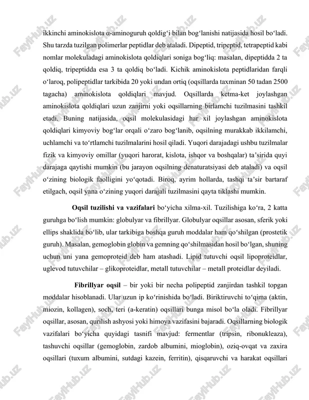 ud. oqsillarda ketma-ket joylashgan aminokislota qoldiqlari uzun zanjirni yoki oqsillarning birlamchi tuzilmasini tashkil etadi. buning natijasida, oqsil molekulasidagi har xil joylashgan aminokislota qoldiqlari kimyoviy bogʻlar orqali oʻzaro bogʻlanib, oqsilning murakkab ikkilamchi, uchlamchi va toʻrtlamchi tuzilmalarini hosil qiladi. yuqori darajadagi ushbu tuzilmalar fizik va kimyoviy omillar (yuqori harorat, kislota, ishqor va boshqalar) taʼsirida quyi darajaga qaytishi mumkin (bu jarayon oqsilning denaturatsiyasi deb ataladi) va oqsil oʻzining biologik faolligini yoʻqotadi. biroq, ayrim hollarda, tashqi taʼsir bartaraf etilgach, oqsil yana oʻzining yuqori darajali tuzilmasini qayta tiklashi mumkin. oqsil tuzilishi va vazifalari boʻyicha xilma-xil. tuzilishiga koʻra, 2 katta guruhga boʻlish mumkin: globulyar va fibrillyar. globulyar oqsillar asosan, sferik yoki ellips shaklida boʻlib, ular tarkibiga boshqa guruh moddalar ham qoʻshilgan (prostetik guruh). masalan, gemoglobin globin va gemning qoʻshilmasidan hosil boʻlgan, shuning uchun uni yana gemoproteid deb ham atashadi. lipid tutuvchi oqsil lipoproteidlar, uglevod tutuvchilar – glikoproteidlar, metall tutuvchilar – metall proteidlar deyiladi. fibrillyar oqsil – …