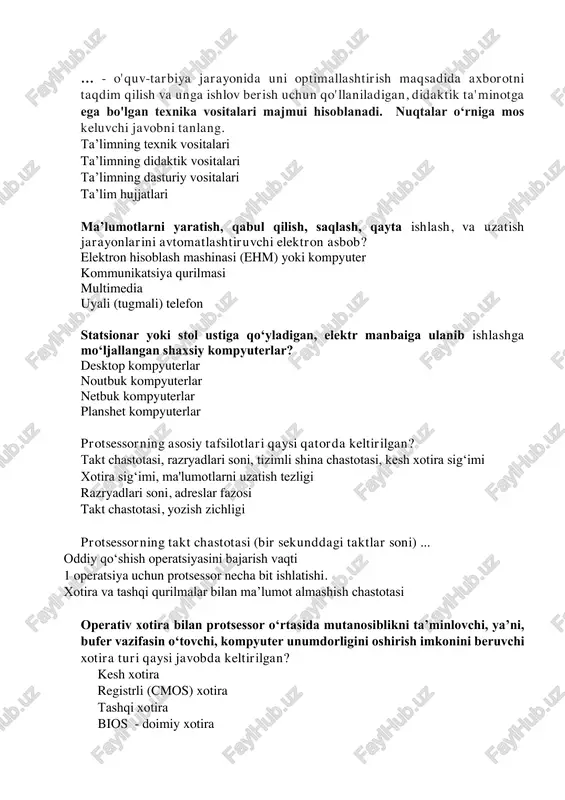 azryadlari soni, tizimli shina chastotasi, kesh xotira sig‘imi xotira sig‘imi, ma'lumotlarni uzatish tezligi razryadlari soni, adreslar fazosi takt chastotasi, yozish zichligi protsessorning takt chastotasi (bir sekunddagi taktlar soni) ... oddiy qo‘shish operatsiyasini bajarish vaqti 1 operatsiya uchun protsessor necha bit ishlatishi. xotira va tashqi qurilmalar bilan ma’lumot almashish chastotasi operativ xotira bilan protsessor o‘rtasida mutanosiblikni ta’minlovchi, ya’ni, bufer vazifasin o‘tovchi, kompyuter unumdorligini oshirish imkonini beruvchi xotira turi qaysi javobda keltirilgan? kesh xotira registrli (cmos) xotira tashqi xotira bios - doimiy xotira kompyuter o'chirilganidan so'ng barcha ma'lumotlar ... tezkor xotiradan (ramdan) o'chiriladi qattiq diskdan o'chiriladi flesh-disk xotirasidan o'chiriladi printerdan o'chiriladi insonga tabiiy muhit, tovush, video, grafika, matnlar, animatsiya va boshqalardan foydalanib, kompyuter bilan muloqotda bo‘lish imkonini beruvchi texnik va dasturiy vositalar majmui? multimedia vositalari kommunikatsiya vositalari dasturiy vositalar elektron qurilmalar barcha qurilmalari bitta korpus ichiga joylashtirilgan, desktop turidagi shaxsiy kompyuter qanday nomlanadi? monoblokli statsionar kompyuterlar video proyektorli shaxsiy kompyuter smartfon cho'ntak …