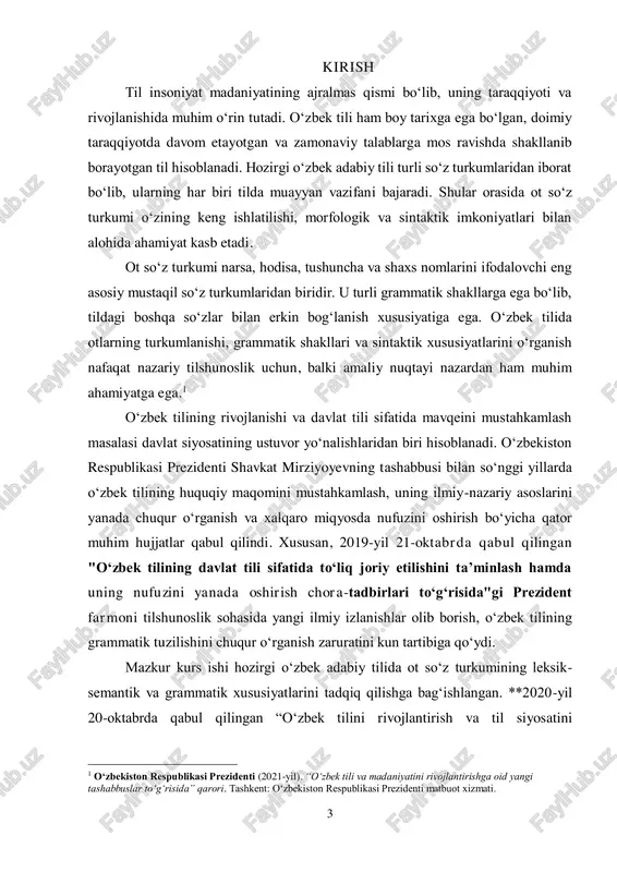 illashtirish konsepsiyasi”**da tilimizning zamonaviy ilmiy tahlilini rivojlantirish, milliy lingvistik merosimizni o‘rganish va mustahkamlash muhim vazifa sifatida belgilangan. bu esa, o‘z navbatida, tilshunoslik fanida ot so‘z turkumining o‘rni va uning grammatik xususiyatlarini har tomonlama o‘rganishni dolzarb masalaga aylantiradi. ushbu tadqiqotning asosiy maqsadi – hozirgi o‘zbek adabiy tilida ot so‘z turkumining morfologik va sintaktik xususiyatlarini chuqur tahlil qilish, uning grammatik imkoniyatlarini ilmiy asosda yoritishdan iborat. ish davomida otlarning shakllanishi, qo‘llanilishi va boshqa so‘z turkumlari bilan bog‘liqligi tahlil qilinadi. shuningdek, prezident qarorlarida belgilangan vazifalardan kelib chiqib, tilshunoslik sohasida olib borilayotgan islohotlar doirasida ot so‘z turkumining o‘zbek adabiy tilidagi o‘rnini chuqur o‘rganish muhimligi ko‘rsatib o‘tiladi.2 kurs ishida o‘zbek tilshunosligiga oid ilmiy manbalar, davlat hujjatlari, grammatik qo‘llanmalar va adabiy matnlar asosida tahlil olib boriladi. ushbu tadqiqot natijasida ot so‘z turkumining grammatik qonuniyatlari va amaliy qo‘llanilishi yuzasidan ilmiy xulosalar chiqariladi. mazkur kurs ishida hozirgi o‘zbek adabiy tilida ot so‘z turkumining umumiy tavsifi, grammatik belgilari va sintaktik …