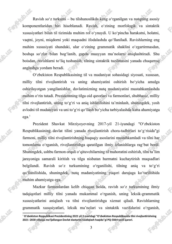 da ham o‘zining aniq ma’nosi va ifoda imkoniyatlari bilan muhim rol o‘ynaydi. shuningdek, prezident qarorlari va farmonlari orqali tilni rivojlantirishdagi ahamiyatini tan olib, tilshunoslikdagi zamonaviy yondoshuvlar va metodlarga e'tibor qaratiladi. bu ishda ravishning leksik-grammatik xususiyatlari, tilshunoslikdagi o‘rni va uning nutqda qo‘llanilishi bo‘yicha olib borilgan ilmiy tadqiqotlar tahlil qilinadi. ravish so‘z turkumining o‘rganilishi tilshunoslikda keng qamrovli masala bo‘lib, uning leksik-grammatik xususiyatlarini tahlil qilish, tilni o‘rganishda muhim ahamiyat kasb etadi. ravish, fe’l va sifat kabi boshqa so‘z turkumlari bilan chambarchas bog‘liq bo‘lib, gap tarkibida o‘z o‘rnini aniq egallaydi. masalan, ravishlar harakatni yoki holatni qo‘shimcha ma’lumot bilan ta’minlashi mumkin, lekin ular hech qachon fe’lning o‘rnini bosa olmaydi. shuningdek, ravishning ba’zi turlari o‘zgarishsiz qolib, ma’lum bir o‘zgartirishni talab qilmaydi, boshqalari esa ko‘pincha fe’l yoki sifatga bog‘liq holda o‘zgaradi.[footnoteref:2] [2: o‘zbekiston respublikasi prezidentining 2019 yil 8 noyabrdagi "o‘zbek tilining yanada rivojlanishi va unikal xususiyatlarini saqlab qolish bo‘yicha chora-tadbirlar to‘g‘risida"gi pq-4495-sonli qarori. ] ushbu kurs ishining …