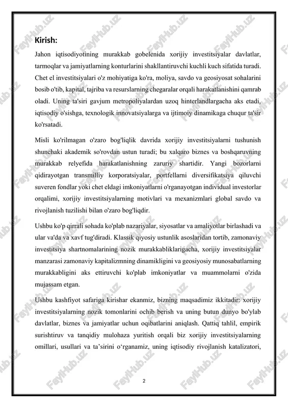 yaviy vositalarga portfel investitsiyalari, shuningdek, strategik sheriklik, qo'shma korxonalar yoki litsenziya shartnomalari. xorijiy investitsiyalar turlari : to'g'ridan-to'g'ri xorijiy investitsiyalar (fdi) : to'g'ridan-to'g'ri xorijiy investitsiyalar xorijiy davlatda joylashgan korxonalar yoki aktivlarning asosiy ulushlari yoki nazorat ulushlarini sotib olishni o'z ichiga oladi. ushbu investitsiya shakli odatda uzoq muddatli majburiyatlarni va investitsiya qilingan korxona boshqaruvi va faoliyatida bevosita ishtirok etishni o'z ichiga oladi. masalan, ishlab chiqarish korxonalarini tashkil etish, sho‘ba korxonalarini tashkil etish yoki tashqi bozorlarda mavjud korxonalarni sotib olish kiradi. portfel investitsiyalari : portfel investitsiyalari xorijiy tashkilotlar tomonidan chiqarilgan aktsiyalar, obligatsiyalar yoki boshqa qimmatli qog'ozlar kabi moliyaviy aktivlarni sotib olishni o'z ichiga oladi. to'g'ridan-to'g'ri investitsiyalardan farqli o'laroq, portfel investitsiyalari investitsiya qilingan korxonalarga egalik huquqini yoki boshqaruv nazoratini ta'minlamaydi. buning o'rniga investorlar kapitalni o'stirish, dividendlar yoki foizlarni to'lash orqali daromad olishga intilishadi. portfel investitsiyalari moslashuvchanlik va likvidlikni taklif etadi, bu esa investorlarga o'z portfellarini turli aktivlar sinflari va geografik mintaqalarda diversifikatsiya qilish imkonini …