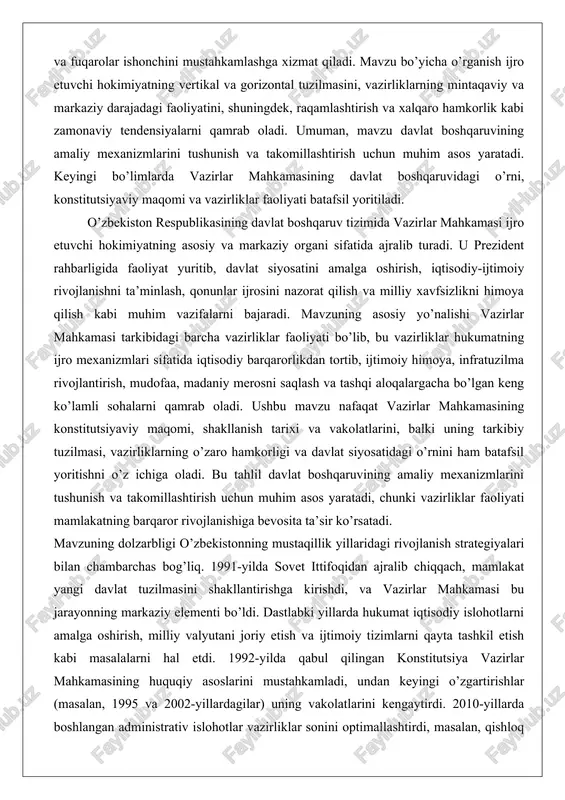 tirishga kirishdi, va vazirlar mahkamasi bu jarayonning markaziy elementi bo’ldi. dastlabki yillarda hukumat iqtisodiy islohotlarni amalga oshirish, milliy valyutani joriy etish va ijtimoiy tizimlarni qayta tashkil etish kabi masalalarni hal etdi. 1992-yilda qabul qilingan konstitutsiya vazirlar mahkamasining huquqiy asoslarini mustahkamladi, undan keyingi o’zgartirishlar (masalan, 1995 va 2002-yillardagilar) uning vakolatlarini kengaytirdi. 2010-yillarda boshlangan administrativ islohotlar vazirliklar sonini optimallashtirdi, masalan, qishloq xo’jaligi va suv xo’jaligi vazirliklarining birlashishi resurslarni tejash va samaradorlikni oshirdi. 2017-2021 yillardagi harakatlar strategiyasi va 2022-2026 yillardagi yangi o’zbekiston rivojlanish strategiyasi vazirlar mahkamasining strategik rejalashtirishdagi yetakchi ro’lini namoyon etdi. bu strategiyalar orqali iqtisodiy o’sish, raqamlashtirish, inson kapitalini rivojlantirish va xalqaro integratsiya kabi yo’nalishlar belgilandi, va vazirliklar ularning ijro etilishini ta’minladi. masalan, pandemiya davrida sog’liqni saqlash va iqtisodiy vazirliklarning hamkorligi kasalliklar bilan kurash va iqtisodiy tiklanishni tezlashtirdi, bu hukumatning moslashuvchanligini ko’rsatdi. vazirlar mahkamasining davlat boshqaruvidagi o’rni konstitutsiyaning 89-, 93- va 98-moddalarida belgilangan bo’lib, u prezidentning strategik ko’rsatmalariga asoslanib, ijro etuvchi hokimiyatning …