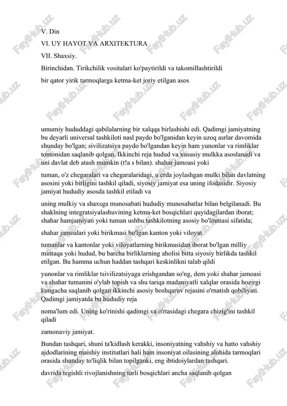 . tirikchilik vositalari ko'paytirildi va takomillashtirildi bir qator yirik tarmoqlarga ketma-ket joriy etilgan asos umumiy hududdagi qabilalarning bir xalqqa birlashishi edi. qadimgi jamiyatning bu deyarli universal tashkiloti nasl paydo bo'lganidan keyin uzoq asrlar davomida shunday bo'lgan; sivilizatsiya paydo bo'lgandan keyin ham yunonlar va rimliklar tomonidan saqlanib qolgan. ikkinchi reja hudud va xususiy mulkka asoslanadi va uni davlat deb atash mumkin (t!a s bilan). shahar jamoasi yoki tuman, o'z chegaralari va chegaralaridagi, u erda joylashgan mulki bilan davlatning asosini yoki birligini tashkil qiladi, siyosiy jamiyat esa uning ifodasidir. siyosiy jamiyat hududiy asosda tashkil etiladi va uning mulkiy va shaxsga munosabati hududiy munosabatlar bilan belgilanadi. bu shaklning integratsiyalashuvining ketma-ket bosqichlari quyidagilardan iborat; shahar hamjamiyati yoki tuman ushbu tashkilotning asosiy bo'linmasi sifatida; shahar jamoalari yoki birikmasi bo'lgan kanton yoki viloyat tumanlar va kantonlar yoki viloyatlarning birikmasidan iborat bo'lgan milliy mintaqa yoki hudud, bu barcha birliklarning aholisi bitta siyosiy birlikda tashkil etilgan. bu hamma …