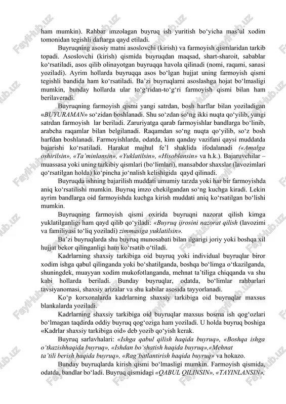 ssasaning ramziy belgisi (blanka qismlari). 2. vazirlik va boshqarma nomi. 3. muassasa xos raqami. 4. hujjat shaklining xos raqami. 5. muassasa nomi. 6. sarlavhasi (mazmunidan kelib chiqib nomlanadi). 7. sanasi. 8. raqami (№). 9. buyruq chiqqan joy nomi. 10. hujjatning nomi (buyruq). 11. buyruq matni (basharti ilovalari bo‘lsa, qayd qilinadi). 12. rahbar yoki o‘rinbosar imzosi. buyruq loyihasi mutaxassislar tomonidan tayyorlanadi; bosh yoki yetakchi mutaxassislar, huquq maslahatchisi, bosh hisobchi bilan kelishiladi. huquq maslahatchisi buyruqni ko‘rishda quyidagilarga e’tibor beradi: masalani buyruq bilan rasmiylashtirish maqsadga qanchalik to‘g‘ri kelishi; buyruq loyihasi amaldagi qonunlarga, hukumat qarorlariga qanchalik muvofiq kelishi; mazkur idoraning ilgari berilgan buyruqlariga mos kelishi. buyruq loyihasiga tegishli imzolar qo‘yilib, u blankaga ko‘chirilgach, tashkilot rahbari uni imzolaydi. asosiy faoliyatga oid buyruqlarda, odatda, mazmunidan kelib chiqib sarlavha qo‘yiladi (ba’zi qisqa buyruqlarda qo‘yilmasligi ham mumkin). rahbar imzolagan buyruq ish yuritish bo‘yicha mas’ul xodim tomonidan tegishli daftarga qayd etiladi. buyruqning asosiy matni asoslovchi (kirish) va farmoyish qismlaridan …