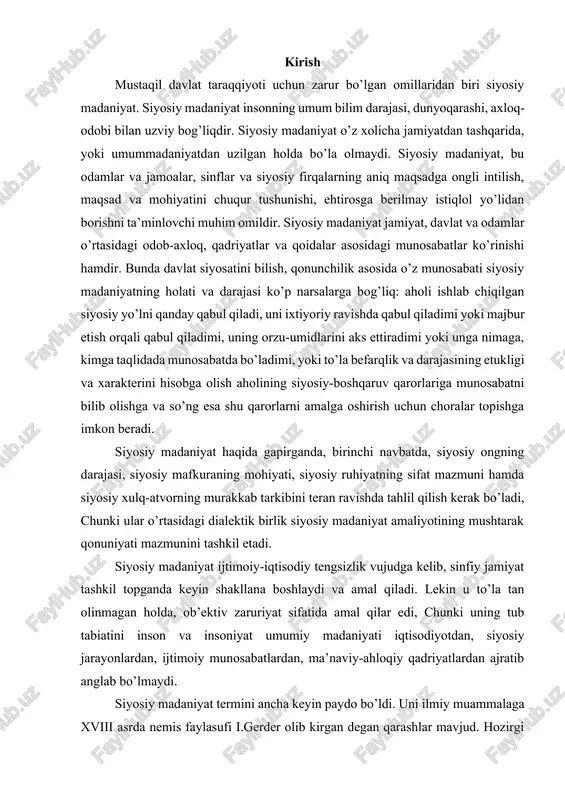 unini siyqalashtiradi. siyosiy madaniyat qachon paydo bo’lgan? u jamiyat siyosiy hayotiga qanday ta’sir ko’rsatadi? siyosiy madaniyat sotsial voqelik sifatida sinflar va davlatning paydo bo’lishi bilan yuzaga kelgan. ammo siyosiy hayot madaniyati sinflarning yuzaga kelishidan avval qadimgi sharqda, qadimgi gretsiya va rimda shakllangan. o’sha vaqtdayoq mutafakkirlar etuk siyosiy ijtimoiy tuzumning xulq-atvor, siyosiy hayotni boshqarish san’ati bilimlarni paydo bo’lishi va ulardan jamiyat hayoti amaliyotida foydalanishga siyosiy madaniyatni yuzaga kelganligi sifatida qarash kerak. aflotun, arastularning ozodlik, davlat va huquq haqidagi ajoyib fikrlari hozir ham dolzarb hisoblanadi. siyosiy madaniyatning vujudga kelish jarayoni tarixini ochib berishda o’rta osiyo mutafakkirlari abu nasr farobiy, abu rayhon beruniy, abu ali ibn sino, alisher navoiylarning insonparvarlik, erkin fikr va ozod nafas olish, tinchlik va osoyishtalik, ilm va adolat, aqlli, irodali va fanni sevuvchi bo’lishi kabi qarashlari qimmatlidir. burjua revolyutsiyalari davri siyosiy ta’limoti sifatida v.makiavelli, i.monteske, j.russolarning hokimiyatni taqsimlash nazariyasi, demokratik revolyutsiya, fuqarolik jamiyati va davlat haqidagi g’oyalari ham taqsinga …