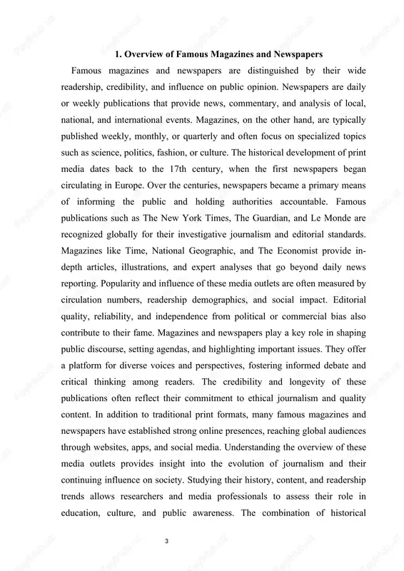 trends allows researchers and media professionals to assess their role in education, culture, and public awareness. the combination of historical significance and contemporary relevance makes famous magazines and newspapers a vital component of the media landscape. by analyzing their structure, themes, and audience engagement strategies, one can better appreciate their contribution to society. 2.impact on society and culture famous magazines and newspapers play a significant role in shaping society and influencing cultural norms. they act as a bridge between events and the public, providing timely information that informs decision-making. newspapers report political, economic, and social developments, allowing citizens to stay aware of national and global issues. magazines often focus on specialized topics such as science, art, fashion, and literature, offering deeper insights and analysis. these media outlets contribute to education by providing factual information and promoting critical thinking. through editorials, opinion pieces, and investigative journalism, newspapers can influence public opinion …