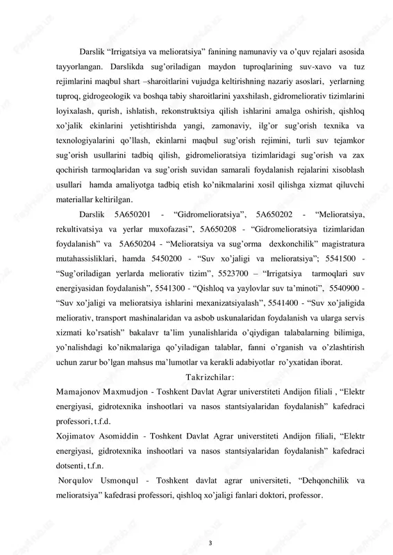 a ishlarini mexanizatsiyalash”, 5541400 - “suv xo’jaligida meliorativ, transport mashinalaridan va asbob uskunalaridan foydalanish va ularga servis xizmati ko’rsatish” bakalavr ta’lim yunalishlarida o’qiydigan talabalarning bilimiga, yo’nalishdagi ko’nikmalariga qo’yiladigan talablar, fanni o’rganish va o’zlashtirish uchun zarur bo’lgan mahsus ma’lumotlar va kerakli adabiyotlar ro’yxatidan iborat. takrizchilar: mamajonov maxmudjon - toshkent davlat agrar universtiteti andijon filiali , “elektr energiyasi, gidrotexnika inshootlari va nasos stantsiyalaridan foydalanish” kafedraci professori, t.f.d. xojimatov asomiddin - toshkent davlat agrar universtiteti andijon filiali, “elektr energiyasi, gidrotexnika inshootlari va nasos stantsiyalaridan foydalanish” kafedraci dotsenti, t.f.n. norqulov usmonqul - toshkent davlat agrar universiteti, “dehqonchilik va melioratsiya” kafedrasi professori, qishloq xo’jaligi fanlari doktori, professor. 4 kirish bugungi kunda xxi asrning global muammolaridan biri bu, suv resurslarining tanqisligi xisoblanadi. xamaga ma’lum, 1960-2019 yillar davomida, ya’ni so’ngi 60 yil ichida ichimlik suvi iste’moli yer sharida 8 martaga oshgan. bu yer sharida suv manbalari o’ta cheklanganligidan dalolat beradi. yuqorida keltirilgan ma’lumotlar mavjud suv zaxiralaridan oqilona …