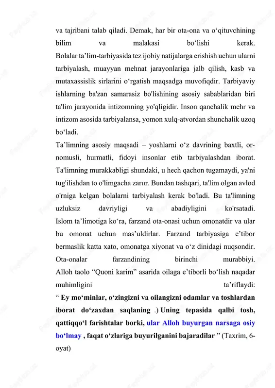 gunoh yuki vafot etganlar, ularning ota-onalari yelkasiga yuklanadi. bu borada alloh taolo tahrim surasida “ey mo‘minlar, o‘zlaringizni va ahli oilalaringizni do‘zaxdan saqlanglar ” deb ogohlantiradi . tarbiyaning ikki asosi bor: ezgulikni saqlaydigan yaxshi axloq va yomon ahvolga tushib qolishdan saqlaydigan hushyorlik. ota o‘z farzandini bu dunyo olovidan qanchalik asrasa, oxirat olovidan ham ko‘proq himoya qilishi kerak. ota farzandini odob-axloqni o‘rgatish, uni yomonlikdan qaytarish, nafsga berilmaslik, ziynatga muhabbat uyg‘otish bilan uni oxirat olovidan saqlagan. bola tarbiyasi qanchalik erta boshlansa, ta'lim samarasi shunchalik samarali bo'ladi. chunki ularni yoshligidan ezgulikka burish oson. ta'lim etishmasligidan kelib chiqadigan yomon xulq-atvor va odatlarni keyinchalik qayta tarbiyalash orqali tuzatish mumkin. ammo buning uchun ko'p mehnat qilish kerak. bugungi kunda dunyo turli sohalarda o‘zgarib, jadal rivojlanmoqda. hech kimga sir emaski, odamlarning muloqoti va fikr almashishi, bilim olishi, biznes yuritishida yangi o‘zgarishlar ro‘y bermoqda. internet, mobil telefonlar va ijtimoiy tarmoqlar orqali muloqot qilish va axborot almashish uchun xizmat qiluvchi …
