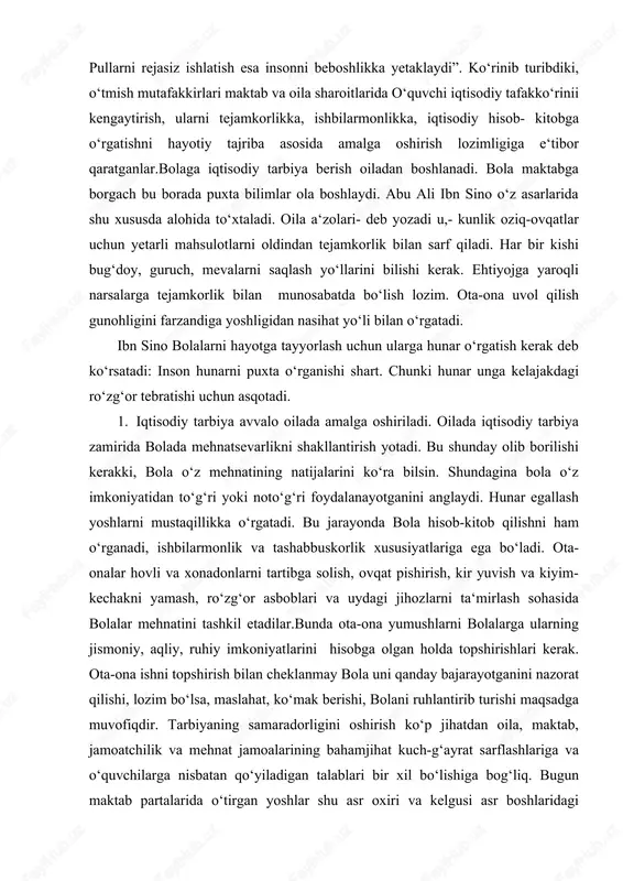 i. bu jarayonda bola hisob-kitob qilishni ham o‘rganadi, ishbilarmonlik va tashabbuskorlik xususiyatlariga ega bo‘ladi. ota-onalar hovli va xonadonlarni tartibga solish, ovqat pishirish, kir yuvish va kiyim-kechakni yamash, ro‘zg‘or asboblari va uydagi jihozlarni ta‘mirlash sohasida bolalar mehnatini tashkil etadilar.bunda ota-ona yumushlarni bolalarga ularning jismoniy, aqliy, ruhiy imkoniyatlarini hisobga olgan holda topshirishlari kerak. ota-ona ishni topshirish bilan cheklanmay bola uni qanday bajarayotganini nazorat qilishi, lozim bo‘lsa, maslahat, ko‘mak berishi, bolani ruhlantirib turishi maqsadga muvofiqdir. tarbiyaning samaradorligini oshirish ko‘p jihatdan oila, maktab, jamoatchilik va mehnat jamoalarining bahamjihat kuch-g‘ayrat sarflashlariga va o‘quvchilarga nisbatan qo‘yiladigan talablari bir xil bo‘lishiga bog‘liq. bugun maktab partalarida o‘tirgan yoshlar shu asr oxiri va kelgusi asr boshlaridagi ulug‘vor vazifalarni hal etadilar. bas, shunday ekan, yoshlarda shaxsiy va ijtimoiy turmush masalalarini, shuningdek, vatan mudofaasi, xalqaro munosabatlar va tabiat injiqliklari bilan bog‘liq ravishda tug‘iladigan muammolarni to‘g‘ri hal etishga yaroqli bo‘lgan qobiliyatni, jumladan, tejash va tejamli bo‘lish qobiliyatini hozirdan boshlab astoydil shakllantirish va …