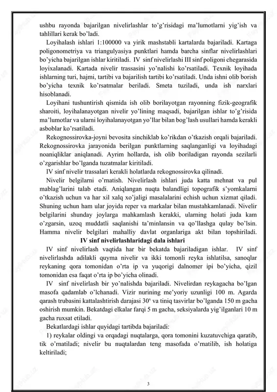 i. nivelir belgilarni o’rnatish. nivelirlash ishlari juda katta mehnat va pul mablag’larini talab etadi. aniqlangan nuqta balandligi topografik s’yomkalarni o’tkazish uchun va har xil xalq xo’jaligi masalalarini echish uchun xizmat qiladi. shuning uchun ham ular joyida reper va markalar bilan mustahkamlanadi. nivelir belgilarini shunday joylarga mahkamlash kerakki, ularning holati juda kam o’zgarsin, uzoq muddatli saqlanishi ta’minlansin va qo’llashga qulay bo’lsin. hamma nivelir belgilari mahalliy davlat organlariga akt bilan topshiriladi. iv sinf nivelirlashlaridagi dala ishlari iv sinf nivelirlash vaqtida har bir bekatda bajariladigan ishlar. iv sinf nivelirlashda adilakli quyma nivelir va ikki tomonli reyka ishlatilsa, sanoqlar reykaning qora tomonidan o’rta ip va yuqorigi dalnomer ipi bo’yicha, qizil tomonidan esa faqat o’rta ip bo’yicha olinadi. iv sinf nivelirlash bir yo’nalishda bajariladi. nivelirdan reykagacha bo’lgan masofa qadamlab o’lchanadi. vizir nurining me’yoriy uzunligi 100 m. agarda qarash trubasini kattalashtirish darajasi 30x va tiniq tasvirlar bo’lganda 150 m gacha oshirish mumkin. bekatdagi elkalar farqi 5 …