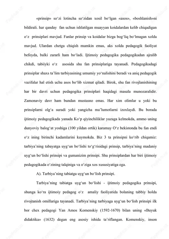 o‘z bolalar ta’lim-tarbiyasi tizimini ilgari suradi, asoslayli va ko‘radi. komenskiydan ancha ilgari shark; uygonish davri buyuk olimi ensiklopediyachisi va mutafakkiri abu ali ibin sino (980-1037) o‘z asarlarila tarbiya’ning tabiatta uytun bo‘lish haqida gapirgan edi. masalan «uy ro‘zg‘or tutish» haqidagi asarida ibn sino yozgan ediki, inson aqlli mavjudot shuning uchun tabiatda alohida o‘rin tutadi va uning qonunlariga ko‘ra rivojlanadi. «yolg‘on hislatlarni qayta tarbiyalash» asarida esa ibn sino yozadiki, kimki axloqsiz insonni tarbiyalomoqchi bo‘lsa, unda u uni har tamonlama o‘rganishi, insonning tabiati qoidalarini bilishi kerak. natijada tarbiya’ning tabiat bilan uyg‘un bo‘lishi prinsipi ko‘pgina buyuk pedagoglar tomonidan o‘z pedagogik va ijtimoiy pedagogik nazariyalari ko‘rish asosi sifatida olingan edi. masalan, fransua falsafachisi jan jak russo hisoblagan ediki, bola tarbiyasi tabiat bilan uyg‘un ravishda amalga oshirilishi kerak. u yozadiki, «bolalar katta bo‘lishidan ilgari bola bo‘lishi kerak». sxettsar pedagogi iyagon genrix pestalotstsi yetim va karovso‘z bolalar uchun muassasalar va bolalar uyini yaratgan, u hisobladiki, tabiat maqsadi …