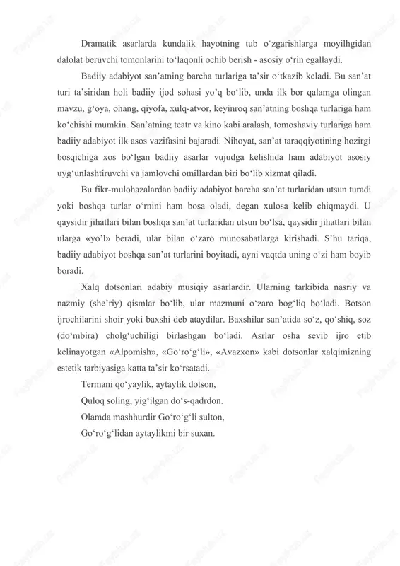 r hayotning dramatik lahzalari va tomonlarini yanada to‘laroq aks ettirish talab-yehtiyojlaridan kelib chiqqan bo‘lib, har qanday dramatik asar asosini ziddiyat (konflikt) tashkil qiladi. dramatik asarlarda kundalik hayotning tub o‘zgarishlarga moyilhgidan dalolat beruvchi tomonlarini to‘laqonli ochib berish - asosiy o‘rin egallaydi. badiiy adabiyot san’atning barcha turlariga ta’sir o‘tkazib keladi. bu san’at turi ta’siridan holi badiiy ijod sohasi yo’q bo‘lib, unda ilk bor qalamga olingan mavzu, g‘oya, ohang, qiyofa, xulq-atvor, keyinroq san’atning boshqa turlariga ham ko‘chishi mumkin. san’atning teatr va kino kabi aralash, tomoshaviy turlariga ham badiiy adabiyot ilk asos vazifasini bajaradi. nihoyat, san’at taraqqiyotining hozirgi bosqichiga xos bo‘lgan badiiy asarlar vujudga kelishida ham adabiyot asosiy uyg‘unlashtiruvchi va jamlovchi omillardan biri bo‘lib xizmat qiladi. bu fikr-mulohazalardan badiiy adabiyot barcha san’at turlaridan utsun turadi yoki boshqa turlar o‘rnini ham bosa oladi, degan xulosa kelib chiqmaydi. u qaysidir jihatlari bilan boshqa san’at turlaridan utsun bo‘lsa, qaysidir jihatlari bilan ularga «yo’l» beradi, ular bilan o‘zaro …