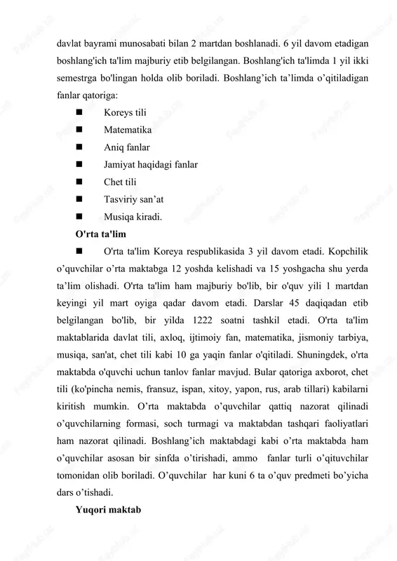 vazirligi boshqaradi),umumiy yuqori maktablar (har bir viloyatdagi yuqori tashkilotlar tomonidan boshqariladi), xususiy yuqori maktablar. shuningdek, yuqori maktablar o'qitish fanlariga ko'ra ham bir qancha turlarga bo'linadi: umumiy maktablar, ixtisoslashtirilgan maktablar (qishloq xo'jaligi,sanoat,dengiz xo'jaligi,axborot),maxsus maktablar (litsey shaklidagi maktab),texnika maktablari,chet tili maktabi,jismoniy tarbiya maktabi,san'at maktablari. koreya respublikasida ta'lim vazirligi maxsus tashkil etgan yuqori maktablar ham bor. bular asosan qishloq xo'jaligi, baliqchilik, sanoat, xalqaro tillarga ixtisoslashgan bo'ladi. yuqori maktab o’rta maktab kabi majburiy emas biroq 2005 yilgi ma’lumotlarga qaraganda 97% koreys yoshlari yuqori maktabni tamomlaganlar. bu juda yuqori ko’rsatkichdir. koreyaning eng mashxur universitetlari: · seul milliy universiteti, korea advanced institude of science and technology, pusan milliy universiteti, shuningdek xususiy universitetlardan: koreys universiteti, pohang universitуti, yonsei universiteti, sogang universiteti, hanyang universiteti, sungkyunkwan universiteti va ewha womans universiteti. · o’rta maktabda fanlar yana 4 taga ko’paytirilgan. 7-sinfdan boshlab chet tillar o’rgatiladi. mamlakatda ingliz tiliga e’tibor kuchli. ko’pchilik bu tilda bemalol gaplasha oladi. chet tillarni o’qitishga haftasiga …