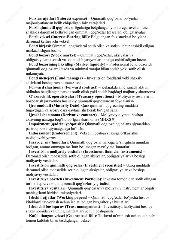 iskont (discount): veksel nominal qiymati bilan uni oldindan sotish narxi o‘rtasidagi farq, odatda veksel muddatidan oldin sotilganda qo‘llanadi. diskontlangan naqd pul oqimi (discounted cash flow) – qimmatli qog‘ozlarning hozirgi qiymatini hisoblashda kelajakdagi naqd pul oqimlarini diskontlash usuli. diskontlash (discounting) – qimmatli qog‘ozlarning kelajakdagi qiymatini hozirgi qiymatga olib kelish usuli. diversifikatsiya (diversification) – riskni kamaytirish maqsadida investitsiya portfelini turli aktivlar orasida taqsimlash jarayoni. dividend: aksiya egalariga kompaniya foydasidan ulushi sifatida to‘lanadigan daromad. faktoring (factoring): veksel va boshqa qarz majburiyatlarini uchinchi shaxsga (faktor) o‘tkazish orqali naqd pul olish jarayoni. faol bozor (active market) – qimmatli qog‘ozlar uchun doimiy ravishda narxlarni aniqlash imkoniyatiga ega bo‘lgan bozor. faol qarz qimmatli qog‘ozlar bozori (active debt securities market): qarz qimmatli qog‘ozlar faol sotiladi va sotib olinadi. faoliyat hisobi (operational accounting) – qimmatli qog‘ozlar bo‘yicha amalga oshirilgan kundalik operatsiyalarning hisobini yuritish. foiz stavkasi (interest rate): qarz qimmatli qog‘ozlar bo‘yicha qarz bergan tomonning oladigan yillik foiz miqdori. foiz …