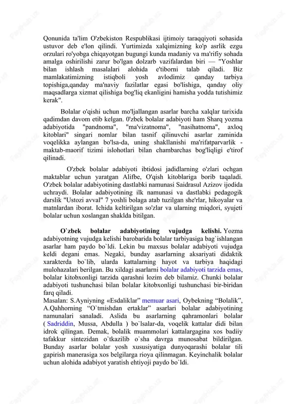 mulkidir». haqiqatdan ham adabiyot odamlarning yoshi, jinsi, kasbi, ijtimoiy kelib chiqishiga qaramasdan har bir kishida qiziqish uyg‘otadi. bugina emas, bir tilda yaratilgan adabiyot asarlari boshqa xalqlar tomonidan qiziqib o‘qiladi, butun insoniyatning mulki bo‘lib qoladi. mamlakatimizda yoshlar ta'lim va tarbiyasiga nihoyatda katta ahamiyat berilmoqda. o'zbekiston respublikasining "ta'lim to'g'risida"gi qonunida ta'lim o'zbekiston respublikasi ijtimoiy taraqqiyoti sohasida ustuvor deb e'lon qilindi. yurtimizda xalqimizning ko'p asrlik ezgu orzulari ro'yobga chiqayotgan bugungi kunda madaniy va ma'rifiy sohada amalga oshirilishi zarur bo'lgan dolzarb vazifalardan biri — "yoshlar bilan ishlash masalalari alohida e'tiborni talab qiladi. biz mamlakatimizning istiqboli yosh avlodimiz qanday tarbiya topishiga,qanday ma'naviy fazilatlar egasi bo'lishiga, qanday oliy maqsadlarga xizmat qilishiga bog'liq ekanligini hamisha yodda tutishimiz kerak". bolalar o'qishi uchun mo'ljallangan asarlar barcha xalqlar tarixida qadimdan davom etib kelgan. 0'zbek bolalar adabiyoti ham sharq yozma adabiyotida "pandnoma", "ma'vizatnoma", "nasihatnoma", axloq kitoblari" singari nomlar bilan tasnif qilinuvchi asarlar zaminida voqelikka aylangan bo'lsa-da, uning shakllanishi ma'rifatparvarlik - maktab-maorif …