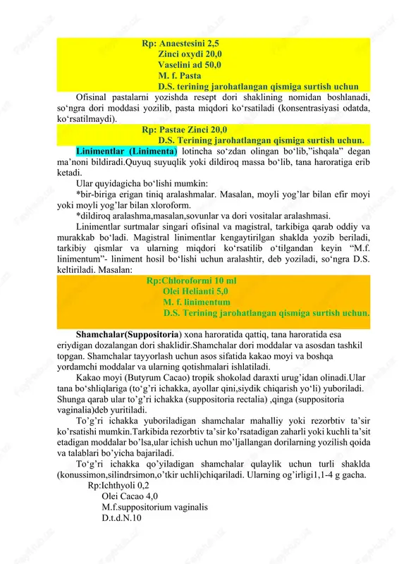 keyin “ misce fiat pasta” pasta hosil bo‘lishi uchun aralashtir deb yoziladi, so‘ngra d.s. qo‘yiladi. rp: acidi salicylici 1,0 amyli zinci oxydi aa 12,0 vaselini ad 50,0 m. f. pasta d.s. teri yarasiga surtilsin. rp: anaestesini 2,5 zinci oxydi 20,0 vaselini ad 50,0 m. f. pasta d.s. terining jarohatlangan qismiga surtish uchun ofisinal pastalarni yozishda resept dori shaklining nomidan boshlanadi, so‘ngra dori moddasi yozilib, pasta miqdori ko‘rsatiladi (konsentrasiyasi odatda, ko‘rsatilmaydi). rp: pastae zinci 20,0 d.s. terining jarohatlangan qismiga surtish uchun. linimentlar (linimenta) lotincha so‘zdan olingan bo‘lib,”ishqala” degan ma’noni bildiradi.quyuq suyuqlik yoki dildiroq massa bo‘lib, tana haroratiga erib ketadi. ular quyidagicha bo‘lishi mumkin: *bir-biriga erigan tiniq aralashmalar. masalan, moyli yog’lar bilan efir moyi yoki moyli yog’lar bilan xloroform. *dildiroq aralashma,masalan,sovunlar va dori vositalar aralashmasi. linimentlar surtmalar singari ofisinal va magistral, tarkibiga qarab oddiy va murakkab bo‘ladi. magistral linimentlar kengaytirilgan shaklda yozib beriladi, tarkibiy qismlar va ularning miqdori ko‘rsatilib o‘tilgandan keyin “m.f. …
