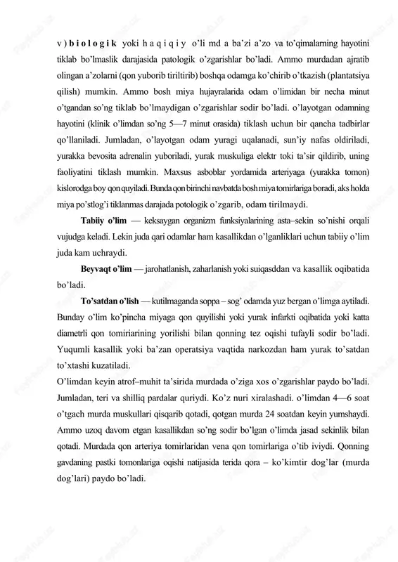 i haqiqiy o’li md a ba’zi a’zo va to’qimalarning hayotini tiklab bo’lmaslik darajasida patologik o’zgarishlar bo’ladi. ammo murdadan ajratib olingan a’zolarni (qon yuborib tiriltirib) boshqa odamga ko’chirib o’tkazish (plantatsiya qilish) mumkin. ammo bosh miya hujayralarida odam o’limidan bir necha minut o’tgandan so’ng tiklab bo’lmaydigan o’zgarishlar sodir bo’ladi. o’layotgan odamning hayotini (klinik o’limdan so’ng 5—7 minut orasida) tiklash uchun bir qancha tadbirlar qo’llaniladi. jumladan, o’layotgan odam yuragi uqalanadi, sun’iy nafas oldiriladi, yurakka bevosita adrenalin yuboriladi, yurak muskuliga elektr toki ta’sir qildirib, uning faoliyatini tiklash mumkin. maxsus asboblar yordamida arteriyaga (yurakka tomon) kislorodga boy qon quyiladi. bunda qon birinchi navbatda bosh miya tomirlariga boradi, aks holda miya po’stlog’i tiklanmas darajada potologik o’zgarib, odam tirilmaydi. tabiiy o’lim — keksaygan organizm funksiyalarining asta–sekin so’nishi orqali vujudga keladi. lekin juda qari odamlar ham kasallikdan o’lganliklari uchun tabiiy o’lim juda kam uchraydi. beyvaqt o’lim — jarohatlanish, zaharlanish yoki suiqasddan va kasallik oqibatida bo’ladi. to’satdan o’lish — …