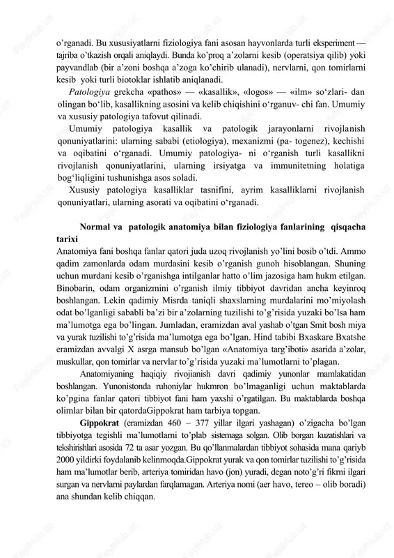’zolar — e s t ez i o 1 o g i ya va nihoyat, nerv sistemasi — nevrologi y a bo’limlaridan iborat. ular a’zolarning tuzilishini, shaklini, ularning munosabatlarini o’rganadi. topografik anatomiya esa a’zolarning tuzilishi, shaklidan tashqari ularning o’zaro munosabatlarini, chegarasini va tanadan tashqaridagi proyeksiyalarini o’rganadi. shunday qilib, anatomiya fani odam organizmining tuzilishi va funksiyalarini ularning evolutsion rivojlanish jihatiga bog’lab, atrof–muhit ta’sirida shakllanish qonuniyatlarini aniqlaydi va yoshga, ishlash sharoitiga va vazifalariga qarab rivojlanishini dialektik qonuniyatlarga asoslangan holda o’rganadi. funksional anatomiya yoki normal fizio1ogiya fani hujayralarning o’zaro munosabatini, to’qima va a’zolarning bajaradigan hayptiy vazifalarini o’rganadi. hujayralar fiziologiyasi (sitofiziologiya) atrof–muhitning hujayralarga bo’lgan ta’siri, hayotiy munosabat bilan shug’ullansa, taqqoslash fiziologiyasi organizmlarda mavjud bo’lgan jarayonlarni bir–biriga taqqoslab yoki har bir shaxsni yashash jarayonida mavjud bo’lgan turli fiziologik jarayonlarni o’rganib boradi. xususiy fizio1 o g i y a esa organizm a’zolari yoki a’zolar sistemasi (hazm qilish, qon tomir sistemasining va h. k.) ning vazifalari bilan …