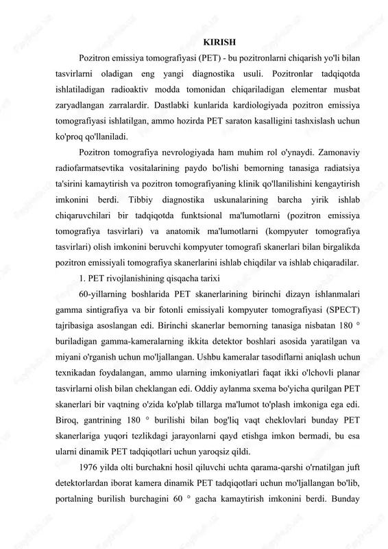 un pet va kt tasvirlarini birlashtirish imkoni paydo bo'ldi. klinik sinovlar uchun birinchi kombinatsiyalangan pet / ct skaneri 1998 yilda ishlab chiqarildi va 2001 yilda sotuvga chiqarildi. so'nggi 15-20 yil mobaynida pet texnik vositalarini ishlab chiqishning asosiy yo'nalishlari quyidagilardan iborat: · alohida organlarni (masalan, miya) tekshirishdan butun tanani tekshirishga o'tish uchun skaner portini (portal teshigi) kengaytirish; · ikki o'lchovli (2d) dan uch o'lchovli (3d) o'lchash rejimiga o'tish; · detektor yig'ilishlarida aniqlovchi elementlar sonining ko'payishi; · detektorlar tizimi dizaynini takomillashtirish; · elektron signallarni qayta ishlash tezligini oshirish; · pet rivojlanish darajasiga mos keladigan kompyuter bazasini va dasturiy ta'minotni ishlab chiqish; · yangi detektor materiallarini ishlab chiqish. ushbu rivojlanishning natijasi pet tasvirlarining sifatini doimiy ravishda yaxshilash bo'ldi, bu ayniqsa saraton kasalligini o'rganish samaradorligini oshirish uchun juda muhimdir. shu bilan birga, pet uchun asbob-uskunalar va dasturiy ta'minotni ishlab chiquvchilarning sa'y-harakatlari asosiy muammoni hal qilish - pet usulining aniqligi va ishonchliligini oshirish - axborotni …
