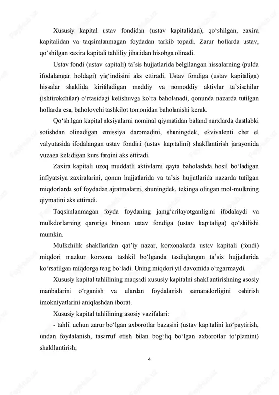 kllantirishning asosiy manbalarini o‘rganish va ulardan foydalanish samaradorligini oshirish imokniyatlarini aniqlashdan iborat. xususiy kapital tahlilining asosiy vazifalari: - tahlil uchun zarur bo‘lgan axborotlar bazasini (ustav kapitalini ko‘paytirish, undan foydalanish, tasarruf etish bilan bog‘liq bo‘lgan axborotlar to‘plamini) shakllantirish; - qonun hujjatlari va xo‘jalik yurituvchi subyektning ustavida belgilangan normalariga amal etilishini baholash; - xususiy kapital va uning tarkibiy, dinamik o‘zgarishlariga baho berish; - xususiy kapitaldan samarali foydalanish darajasini o‘rganish; - xususiy kapital samaradorligini oshirishning imkoniyatlarini aniqlash va yo‘lga qo‘yish. xususiy kapital tahlilini olib borishda axborot manbalariga “buxgalteriya balansi” va “xususiy kapital to‘g‘risida”gi hisobot shakllari kiradi. buxgalteriya balansida xususiy kapital va uning tarkibiy birliklari haqidagi ma’lumotlar hisobot davri boshiga va oxiriga haqiqiy, tan olingan qiymati bo‘yicha aks ettiriladi. buxgalteriya balansida o‘z sarmoyasi va ularni oshkor qilish xo‘jalik yurituvchi subyektning moliyaviy ahvolini tahlil qilishda moliyaviy hisobotdan foydalanuvchilar uchun yordam bera oladigan axborotlarni aks ettirishni tasniflaydi. buxgalteriya balansida xususiy sarmoyani umumiy summasigina oshkor qilinishi kerak. …