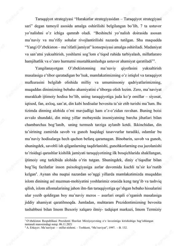 tisod, fan, axloq, san’at, din kabi hodisalar bevosita ta’sir etib turishi ma’lum. bu tizimda dinning alohida o’rni mavjudligi ham o’z-o’zidan ravshan. buning boisi avvalo shundaki, din ming yillar mobaynida insoniyatning barcha jihatlari bilan chambarchas bog’lanib, uning turmush tarziga aylanib ketdi. ikkinchidan, din ta’sirining zamirida savob va gunoh haqidagi tasavvurlar turadiki, odamlar bu ma’naviy hodisalarga hech qachon befarq qaramagan. binobarin, savob va gunoh, shuningdek, savobli ish qilganlarning taqdirlanishi, gunohkorlarning esa jazolanishi to’risidagi qarashlar kishilik jamiyati taraqqiyotining ilk bosqichlarida shakllangan, ijtimoiy ong tarkibida alohida o’rin tutgan. shuningdek, diniy e’tiqodlar bilan bog’liq fazilatlar inson psixologiyasiga asrlar davomida kuchli ta’sir ko’rsatib kelgan[footnoteref:4]. aynan shu nuqtai nazardan so’nggi yillarda mamlakatimizda muqaddas islom dinining asl mazmun-mohiyatini yoshlarimiz orasida keng targ’ib va tashviq qilish, islom allomalarining jahon ilm-fan taraqqiyotiga qo’shgan bebaho hissalarini ular yozib qoldirgan boy ma’naviy meros – asarlari orqali o’rganish masalasiga jiddiy ahamiyat qaratilmoqda. jumladan, muhtaram prezidentimizning bevosita tashabbusi bilan imom buxoriy xalqaro ilmiy- tadqiqot …
