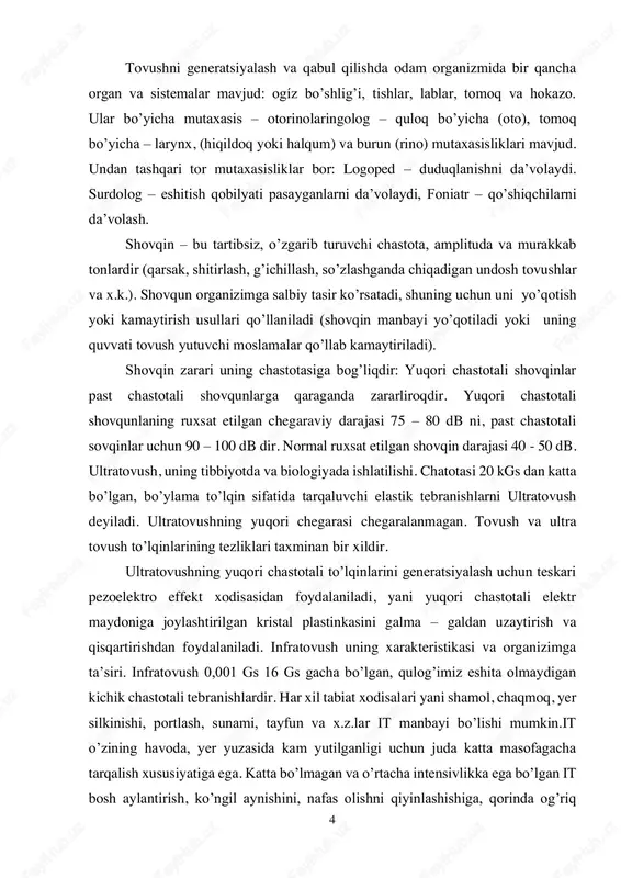 uzaytirish va qisqartirishdan foydalaniladi. infratovush uning xarakteristikasi va organizimga ta’siri. infratovush 0,001 gs 16 gs gacha bo’lgan, qulog’imiz eshita olmaydigan kichik chastotali tebranishlardir. har xil tabiat xodisalari yani shamol, chaqmoq, yer silkinishi, portlash, sunami, tayfun va x.z.lar it manbayi bo’lishi mumkin.it o’zining havoda, yer yuzasida kam yutilganligi uchun juda katta masofagacha tarqalish xususiyatiga ega. katta bo’lmagan va o’rtacha intensivlikka ega bo’lgan it bosh aylantirish, ko’ngil aynishini, nafas olishni qiyinlashishiga, qorinda og’riq 5 paydo qilishi, qo’rquv alomatlarini hosil qilishi mumkin. intensivlik oshishi bilan og’iz qurishi, yo’tal, bo’g’ilish ( >150 gb) alomatlari paydo bo’lishi mumkin. ayniqsa, uzoq qaytarilib turadigan it zararlidir. odamning eshitish apparati tovushni o’tkazuvchi va qabul qiluvchi qismlardan iborat. quloq 3 qisimdan – tashqi, o’rta va ichki qisimdan iborat. eshitish retseptorlari ichki quloqda joylashgan. tashqi quloq – quloq chag’anog’i va tebranishni kuchaytiruvchi (rezonator) vazifasini bajaruvchi tovush yo’lidan iboratdir (quloqning sxemasi bo’lishi kerak). tashqi va o’rta quloqni nog’ora parda ajratib turadi. …