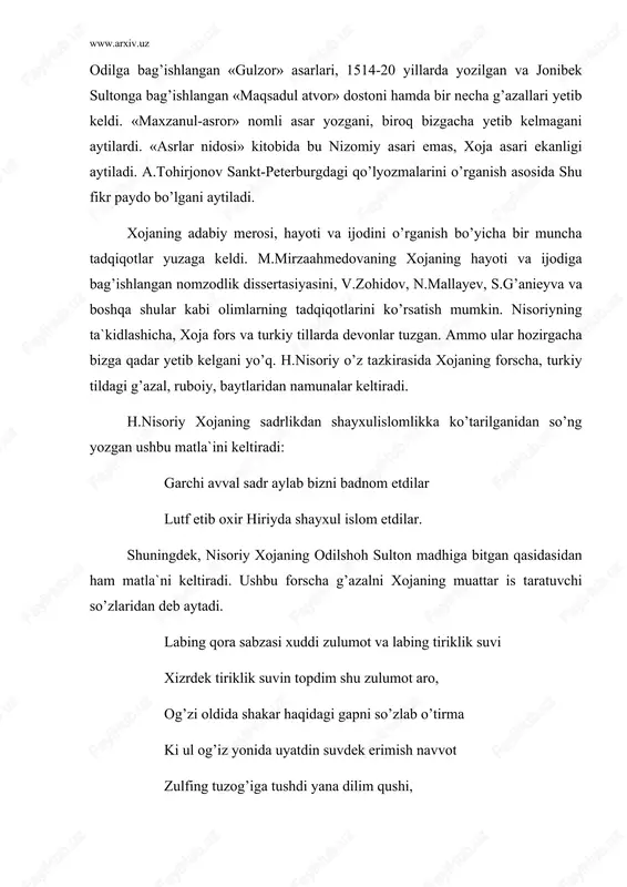 angdir uning uchun go’yo ka`bayu arafot. h.nisoriy o’z asarida xojaning yaxshigina ruboiylar yozganini ham ta`kidlaydi. u shunday yozadi: va ularning bu ruboiysi g’oyatda mashhur bo’lib, ko’ngillardan joy olgandir. dimog’imdan hiding ketmadi hecham, xayoling esa ketmadi ko’zim o’ngidan. bir umr orzuim seni ko’rish bo’ldi, umrim bari tugadiyu orzuing ketmadi hali ham. va bu turkiy g’azalini aytib, bobur podshoh huzuriga yuborgan edilar. podshohga maqbul bo’lib maqtagan edilar. g’azal budur: kunduz avqotim sening hajringda nolon kechadur kecha ham zulfing kabi holim parishon kechadur, anbarin zulfing xiyolidin ko’zimga ey pari yilu oyu soatu kun bori yakson kechadur, ulki jondin kechadur shomi visolingni ko’rib, vah xush vaqtu, na xush soat na oson kechadur. ravshan o’lgay davlati vaslida hijron oqshomi, gar gunohimdan bilib, ul mohi tabon kechadur, xoja yang’lig’ nola qil zulfi g’amidin kechalar, kim mahalli nolavu, faryodu afg’on kechadur. xoja o’z she`rlarida turli mavzularni yoritadi. ishq-muhabbat mavzulari bilan birgalikda odob-axloq, ma`rifat, maqtanchoqlik va takkaburlikni qoralash, …