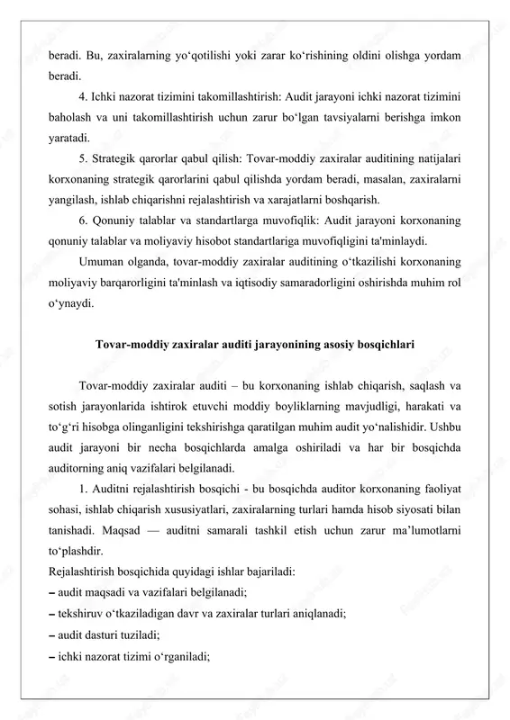 viy barqarorligini ta'minlash va iqtisodiy samaradorligini oshirishda muhim rol o‘ynaydi. tovar-moddiy zaxiralar auditi jarayonining asosiy bosqichlari tovar-moddiy zaxiralar auditi – bu korxonaning ishlab chiqarish, saqlash va sotish jarayonlarida ishtirok etuvchi moddiy boyliklarning mavjudligi, harakati va to‘g‘ri hisobga olinganligini tekshirishga qaratilgan muhim audit yo‘nalishidir. ushbu audit jarayoni bir necha bosqichlarda amalga oshiriladi va har bir bosqichda auditorning aniq vazifalari belgilanadi. 1. auditni rejalashtirish bosqichi - bu bosqichda auditor korxonaning faoliyat sohasi, ishlab chiqarish xususiyatlari, zaxiralarning turlari hamda hisob siyosati bilan tanishadi. maqsad — auditni samarali tashkil etish uchun zarur ma’lumotlarni to‘plashdir. rejalashtirish bosqichida quyidagi ishlar bajariladi: · audit maqsadi va vazifalari belgilanadi; · tekshiruv o‘tkaziladigan davr va zaxiralar turlari aniqlanadi; · audit dasturi tuziladi; · ichki nazorat tizimi o‘rganiladi; · audit risklari va muhimlik darajasi baholanadi. rejalashtirish – bu auditorning tekshiruv davomida nimalarga e’tibor qaratishi kerakligini aniqlab beruvchi asosiy yo‘nalish hisoblanadi. 2. axborot to‘plash va dastlabki tahlil bosqichi - bu bosqichda …