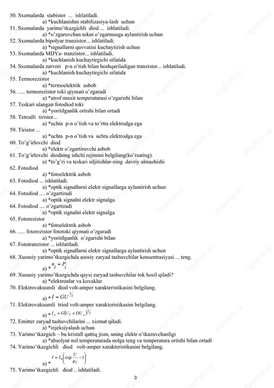 i diod a) *elektr yoritgich asbob 40. nurlanuvchi diod nurining to’lqin uzunligi ...... bog’liq a) *diod tayyorlangan materialga 41. nurlanuvchi diod... ishlatiladi. a) *elektr signallarni optik signallarga aylantirish uchun 42. rezistor volt-amper xarakteristikasini belgilang. a) * 43. rekombinasiya –bu……... a) *erkin zaryad tashuv-chilarning yo’qolish hodisasi 44. signallarni uzatishda zanjirlarni uzish uchun (tranzistor eng katta qarshilikka ega) tranzistorning qaysi rejimi ishlatiladi? a) *berk rejim 45. signallarni uzatishda zanjirlarni ulash uchun (tranzistor eng kichik qarshilikka ega) tranzistorning qaysi rejimi ishlatiladi? a) *to’yinish rejimi 46. signalni buzilmagan holda kuchaytirish uchun tranzistorning qaysi rejimi ishlatiladi? a) *aktiv rejim 47. stabilitronning ishchi rejimini belgilang(ko’rsating). a) *elektr teshilish rejimi 48. stabistorning ishchi rejimini belgilang(ko’rsating). a) *to’g’ri siljitilgan 49. sxemalarda varikap ... ishlatiladi. a) *elektr kondensator sifatida 50. sxemalarda stabistor ... ishlatiladi. a) *kuchlanishni stabilizasiya-lash uchun 51. sxemalarda yarimo’tkazgichli diod ... ishlatiladi. a) *o’zgaruvchan tokni o’zgarmasga aylantirish uchun 52. sxemalarda bipolyar tranzistor... ishlatiladi. a) *signallarni quvvatini kuchaytirish …