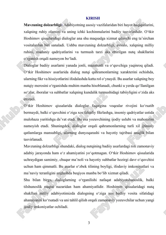 loglarning oʻrganilishini yanada boyitishga xizmat qiladi. kurs ishining vazifalari: oʻtkir hoshimovning qissalarida uchraydigan dialog nutqining uslubiy xususiyatlarini tahlil qilish. dialoglarning badiiy asarlardagi o‘rni va funksional ahamiyatini aniqlash. qahramonlarning xarakterini ochishda dialoglarning qanday rol o‘ynashini tadqiq qilish. oʻzbek xalqining milliy ruhiyati va maʼnaviyati dialoglar orqali qanday ifodalanganini o‘rganish. dialog nutqining asarlar umumiy tuzilmasiga, voqealar rivojiga va o‘quvchiga yetkaziladigan badiiy ta’sirga qo‘shgan hissasini yoritish. oʻtkir hoshimov ijodidagi dialoglarni tilshunoslik va adabiyotshunoslik nuqtai nazaridan o‘rganib, ularning oʻzbek tilining ifodaviy imkoniyatlarini namoyon etuvchi jihatlarini aniqlash. dialoglar orqali yozuvchi tomonidan berilgan ijtimoiy, falsafiy va axloqiy g‘oyalarning mazmunini ochib berish. ushbu vazifalar orqali kurs ishi yozuvchining badiiy mahoratini chuqurroq o‘rganishga va o‘zbek adabiyotining boy merosini tadqiq qilishga yo‘naltirilgan. kurs ishini obyekti: kurs ishining obyekti sifatida oʻtkir hoshimovning qissalaridagi dialog nutqlari tanlanadi. ushbu dialoglar qahramonlarning xarakterini ochish, voqealarni rivojlantirish, asarlarning badiiy maqsadlarini anglash, milliy ruhiyatni ifodalash va insoniy qadriyatlarni yoritishda qanday ahamiyatga ega ekanligini o‘rganish maqsad qilinadi. …
