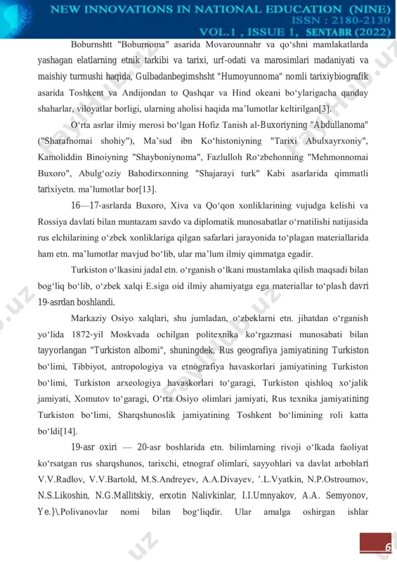 rining qadimiy ajdodlari va ularning turmush tarzi, urf-odat va marosimlari toʻgʻrisida qimmatli maʼlumotlarni zardushtiylik dinining muqaddas kitobi "avesto"da ham koʻrish mumkin. miloddan avvalgi 6—1-asrlardan arab istilosigacha oʻrta osiyo xalqlariga tegishli maʼlumotlarni qadimiy axomaniylar davriga oid qoya tosh bitiklarida, parfiyoniy, sugʻdiy, xorazmiy, baxtariy yozma yodgorliklarida, xitoy sayohatnomalarida, sosoniylar eronining oʻrta forsiypahlaviy tildagi yodgorliklarida, arman tilidagi manbalarda, qadimiy turkiy yozma yodgorliklarda uchratamiz. oʻrta asr mualliflari geograf va sayyohlar ibn xurdodbeh, albalxiy, istaxriy, ibn havqal, masʼudiy, yoqut hamaviylar oʻz sayohatnomalarida sharq xalqlari boʻyicha qimmatli maʼlumotlar yozib qoldirganlar[12]. amir temur va uning vorislari hukmronlik qilgan davrda yashagan saroy tarixchilari va solnomachilari, jumladan, hofizi abruning "zubdat uttavorix" ("tarixlar qaymogʻi"), nizomiddin shomiy, abdurazzoq samarqandiy, husayn kubraviy, ali kushchi va boshqalarning asarlarida shu davrga oid etnografiya maʼlumotlarni uchratish mumkin. shuningdek, ispan elchisi ryui gonzales de klavixoning asarida, rus solnomalarida, mashhur sayyoh marko poloning sayohatnomasida ham muhim maʼlumotlar jamlangan. 6 boburnshtt "boburnoma" asarida movarounnahr va qoʻshni mamlakatlarda yashagan …