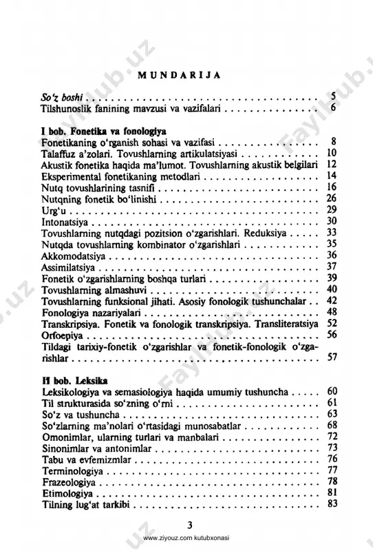 ................................................ 73 tabu va evfemizmlar........................................................................ 76 terminologiya................................................................................... 77 frazeologiya...................................................................................... 78 etimologiya....................................................................................... 81 tilning lug‘at tarkibi......................................................................... 83 m u n d a r i j a 3 www.ziyouz.com kutubxonasi til lug‘at tarkibining o‘zgarishi...................................................... 86 til lug'at tarkibi taraqqiyotining asosiy yo‘llari............................. 87 leksikografiya................................................................................. 92 iii bob. grammatika. morfologiya va sintaksis grammatikaning ta’rifi................................................................... 97 grammatik ma’no va grammatik vosita....................................... 98 grammatik kategoriya.................................................................. 99 grammatik kategoriyalaming ifodalanish usullari...........................100 so‘zning morfologik tarkibi. morfema............................................ 102 tilning grammatik vositalari.............................................................103 grammatik ma'nolami ifodalovchi sintetik va analitik vositalar. sintetik va analitik tillar................................................................... 107 so‘z turkumlarining tasnifi............................. ^ ............................ 108 asosiy sintaktik xususiyatlar. g a p ....................................................110 iv bob. tillaming tasnifi. tillaming geneologik (qarindoshligiga ko'ra) tasnifi...................... 114 tillaming morfologik (tipologik) tasnifi.......................................... 125 v bob. tilning tashqi va i
