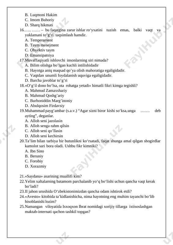 azmiy 21. «saydana» asarining muallifi kim? 22. yelim xaltalarning batamom parchalanib yo‘q bo‘lishi uchun qancha vaqt kerak bo‘ladi? 23. ii jahon urushida o‘zbekistonimizdan qancha odam ishtirok etdi? 24. «avesto» kitobida ta’kidlanishicha, nima hayotning eng muhim tayanchi bo‘lib hisoblanishi lozim? 25. namangan viloyatida isxoqxon ibrat nomidagi xorijiy tillarga ixtisoslashgan maktab-internati qachon tashkil topgan? javoblar: 1 2 3 4 5 6 7 8 9 10 d a d c b b c a c c 11 12 13 14 15 16 17 18 19 20 b c c c a b c b d b 21. beruniy 22. 500 yil 23. 1 million 433 ming 230 nafar 24. tarbiya [bookmark: _goback]25. 2017-yil