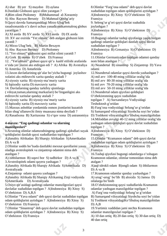 etnograf 25.2001-yilning 1-yanvar kunidan nechanchi asr boshlangan ? a) xviii-asr b) xix asr s) xx asr d) xxi asr 2-mavzu :”tarixda yil xisobi” 1.vaqtning kun,oy,xafta va yillarga bo’lib xisoblanishi bu…..? a) kalendar b) yilnoma s) xaftanoma d) taqvim 2.yer quyosh atrofini bir yilda necha marta aylanib chiqadi ? a) 1 marta b) 2 marta s) 3 marta d) 4 marta 3. bir yil necha kundan iborat ? a) 375 kun b) 365 kun s) 385 kun d) 395 kun 4.dastlabki kalendar qaysi davlatda yaratilgan ? a) xindiston b) xitoy s) misr d) gretsiya 5.qadimgi misrliklar o’z xayotini nimasiz tasavvur eta olmaganlar ? a)nil daryosisiz b) chorva mollarisiz s) uysiz d) o’rmonsiz 6.misrliklar kalendarni yaratishiga nima sabab bo’lgan ? a) dushmanlar xujumi b) nil daryosi suvining toshishi s) oziq-ovqat kamligi d) suv tanqisligi 7.qadimgi misrliklar bir yildagi 365 kunni necha kundan qilib 12 oyga bo’lganlar ? a) 31 kun b) 28 …