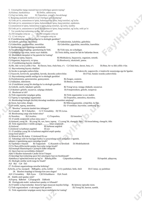 d) archa, nastarin, pomidor 25. o`simlikning asosiy organlarini belgilang? a) urug`, urug`chi, changchi, barg b) ildiz, poya, tojibarg c) ildiz, poya, barg, gul, meva, urug d) urug`, ildiz, ildizpoya,poya, barg, gul, meva 26. bo’shliqichlilar tipiga mansub hayvonlarni toping? a) gidra, medusa b) poliplar, oq planariya c) jigar qurti, aktiniya d) meduza, askarida 27. magnoliyatoifa bo’limiga mansub organizmlar qatorini toping ? a) magnoliya, lola, saur. b) saur, qarag’ay, jiyda. c) terak, turang’il, usniya. d)magnoliya, sarsazan, lola 28. 1-sinf va 2-sinf “tabiiy fanlar” darsligi qachon nashrdan chiqqan? a) 2022, 2022 b) 2019, 2021 c) 2021,2021 d)2020, 2021 29. tabiiy fanlar rivojiga xissa qo’shgan botanik olimni toping ? a) ptolomey b) empedokl c) evklipd d)teofrast 30. poya qanday qismlardan tuzilgan? a) o’zak, yog’ochlik, kambiy, floema b) o’zak, yog’ochlik, kambiy, epidermis. c) o’zak, kambiy, floema, epidermis. d) o’zak, yog’ochlik, kambiy, floema, epiderma 31. bargning anatomik tuzilishi to’g’ri berilgan qatorni toping? a) ustki po’st, ustunsimon …