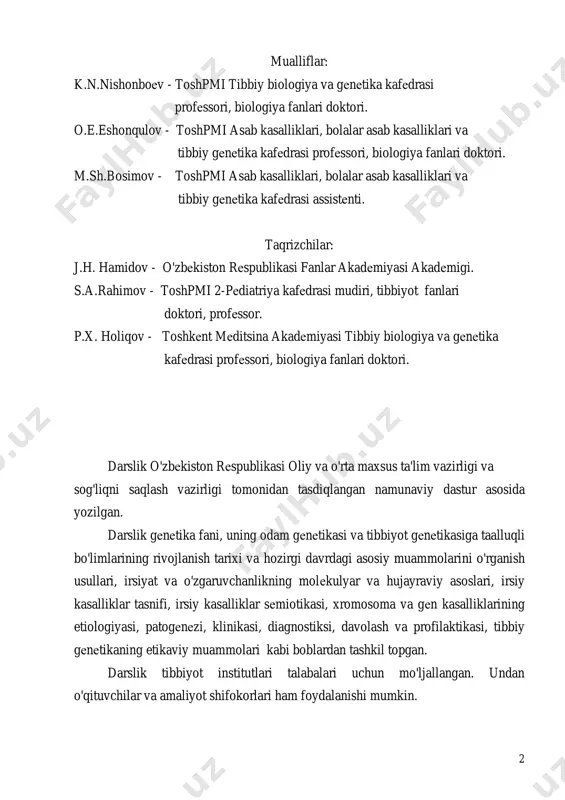 di. bu darslik o‘zbekiston respublikasi sog‘liqni saqlash vazirligi tomonidan tasdiqlangan dastur asosida yozildi, shuningdek rossiya federatsiyasi tibbiyot institutlari dasturlaridan ham foydalanildi. darslikning birinchi bobida genetika fanining, uning odam genetikasi va tibbiyot genetikasiga taalluqli bo‘limlarining rivojlanish tarixi va hozirgi davrdagi asosiy muammolari bayon etilgan. ikkinchi bobda irsiyat va o‘zgaruvchanlikning molyekulyar va hujayraviy asoslari berilgan. bu bobda irsiy modda tuzilishining gen, xromosoma va genom darajalari, genetik kod, irsiyatga muhit omillarining ta`siri, mutagenez, mutatsiyalarning mexanizmlari yoritilgan. darslikning uchinchi bobida hozirgi davrda qo‘llanilayotgan tibbiyot genetikasining usullari keltirildi. genealogiya, egizaklar, sitogenetika, immunogenetika, somatik hujayralar genetikasi, biokimyo, molekulyar genetika (dnk-zondi, polimeraza zanjir reaksiyasi, genotiposkopiya), statistik-populyatsiya, modellashtirish, dermatoglifika usullari batafsil bayon etildi. to‘rtinchi bobda irsiy kasalliklar tasnifining asosiy prinsiplari, irsiy kasalliklar semiotikasi va klinik diagnostikasi bayon etilgan. klinik diagnostikada mikroanomaliyalar (stigmalar) katta ahamiyatga ega ekanligini e`tiborga olib, ular to‘g‘risidagi ma`lumotlarni ilova sifatida emas, balki shu bobda berishni ma`qul deb hisobladik va asosiy stigmalarning rasmlarini ham keltirdik. beshinchi …