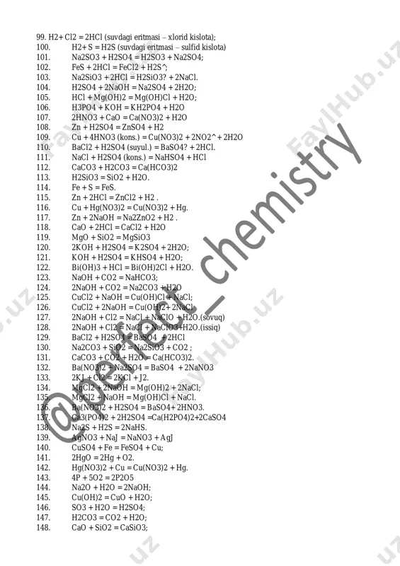 mg(oh)cl + nacl. 136. ba(no3)2 + h2so4 = baso4+ 2hno3. 137. ca3(po4)2 + 2h2so4 =ca(h2po4)2+2caso4 138. na2s + h2s = 2nahs. 139. agno3 + naj = nano3 + agj 140. cuso4 + fe = feso4 + cu; 141. 2hgo = 2hg + o2. 142. hg(no3)2 + cu = cu(no3)2 + hg. 143. 4p + 5o2 = 2p2o5 144. na2o + h2o = 2naoh; 145. cu(oh)2 = cuo + h2o; 146. so3 + h2o = h2so4; 147. h2co3 = co2 + h2o; 148. cao + sio2 = casio3; 149. caco3 = cao + co2. 150. fe(oh)2 = feo + h2o; 151. cao + h2o = ca(oh)2; 152. cu(oh)2 + 2hcl = cucl2 + 2h2o; 153. fecl2 + 2koh = fe(oh)2 + 2kcl. 154. h2sio3 = sio2 + h2o; 155. p2o5 + 3h2o = 2h3po4; 156. hno3 + naoh = nano3 + h2o; 157. k2s + 2hcl = h2s + 2kcl. 158. …