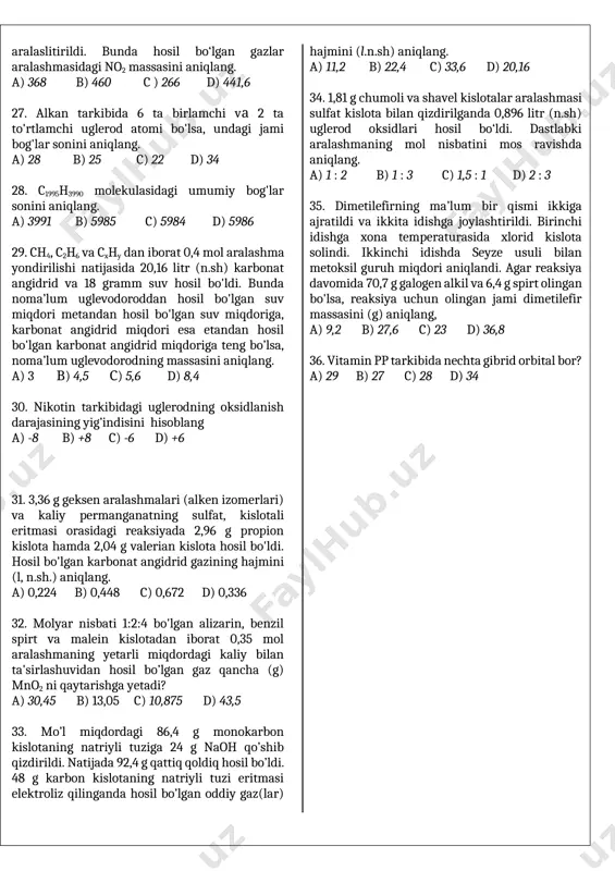bi 1 : 3 (meo2 : mno2) molyar nisbatda bo‘lsa, meo2ning massa ulushini (%) aniqlang. a) 36,65 b) 63,7 c) 63,3 d) 36,3 19. 28,44 g kmno4 qizdirilganda 27,16 g qattiq qoldiq qoldi. hosil bo‘lgan aralashma necha ml 36,5%li (p = l,1 8 g /sm3) xlorid kislota bilan ta’sirlashadi? a) 112,8 b) 98,24 c) 108,5 d) 102,6 20. 1,105 g aralashma tarkibida 0,025 mol a va 0,015 mol v mavjud. tarkibida 0,035 mol a va 0,0125 mol v saqlagan ikkinchi aralashma esa 1,4025 g keladi. mol nisbatlari 1:2 a va v dan iborat 1,7 g massali uchinchi aralashmaning umumiy miqdori (mol) qancha bo‘ladi? a) 0,07 b) 0,075 c) 0,025 d) 0,05 21. 0,5 mol natriy va temirdan iborat aralashma tarkibidagi natriyning mol ulushi temirning massa ulushiga teng bo‘lsa, temir tarkibidagi neytronlar sonini hisoblang. a) 8* n(a) b) 1,6* n(a) s) 6 * n(a) d) 10* n(a) 22. massa va hajmlari …