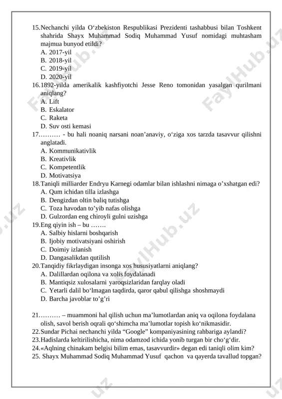 ir. 24. «aqlning chinakam belgisi bilim emas, tasavvurdir» degan edi taniqli olim kim? 25. shayx muhammad sodiq muhammad yusuf qachon va qayerda tavallud topgan? javoblar: 1 2 3 4 5 6 7 8 9 10 a b a a c a a c a d 11 12 13 14 15 16 17 18 19 20 c c b b c b b a a d 21. tanqidiy fikrlash 22. 2015-yil 23. g’azab 24. albert eynshteyn [bookmark: _goback]25. 1952-yil 15-aprel