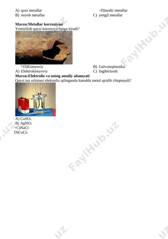 atorni toping. a) kimyoviy karrosiya, biokimyoviy b) biokarrosiy c) elektroimyoviykarrosiya d) barcha javob to’g’ri ishqoiy metallar 9-sinf 27-mavzu 1. ishqoriy metal atamasi qanday xossa bilan bog’liq? a) gidrooksidlarning parchalovchi b) gidrooksidlarni o’yuvchi c) oksid parchalovchi d) oksid o’yuvchi 2. ishqoriy metallar qaysi oilaga kiradi. a) d oila b) f oila c) s oila d) a va b javob to’g’ri 3. li na k rb cs fr qanday metallar deyiladi? a) oddiy b) ishqoriy c) murakkab d) bular metalmaslar 4. litiyning elementining tartib raqami va yadro zaryadi qancha? a) b) c) d) 5)fransiy tabiatda uchraydimi? a) ha b) yo’q c) ko’p hollarda d) umuman uchramaydi mavzu:elektroliz va uning amaliy ahamiyati 1. ananodlar nechta xil bo’ladi? a) b) c) d) 2. eruvchi anodlar qaysi vaqtda yemiriladi? a) tok yuborilsa b) elektrliz vaqti c) oksidlanishda d) to’g’ri javob yo’q 3. faradey qayerlik bo’lgan? a) yunon b) ingliz c) rim d) italiya 4. qaysi …
