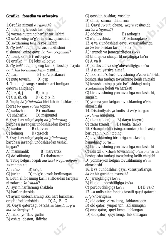 adi. a) bo’g’in b) fonema c) so’z d) ohang 27. fonema deganda nimani tushunasiz? a) tovushlarning paydo bo’lishidagi nutq a’zolarining holati va harakati b) ma’no anglatishda ishtirok etgan nutqning eng kichik qismi c) so’zlarning talaffuzida havo oqimining bo’linishi d) so’z tarkibidagi bo’g’inlardan birining zarb bilan aytilishi 28.faqat ochiq bo’g’inli so’zlar qatorini belgilang. a) il-hom, bar-za-ngi b) i-ro-da, ma’-no c) sa-do-qat, ra’-no d) ta’-mir-lash, sa-ma-ra 29. qaysi qatordagi so’zlarda urg’u oxirgi bo’g’inga tushmagan? a) doston, piyoda, marjon b) vaholanki, fizika, ba’zan c) qishloq, ertalab, bugun d) kitobxon, darsxona, ziyo 30. urg’u ma’no farqlash vazifasini bajargan so’zlarni belgilang. 1. tugma 2. toza 3. xola 4. oshiq 5. ishchimiz 6. bostirma a) 1, 2, 3, 4, 5 b) 1, 2, 4, 5, 6 c) 1, 3, 5, 6 d) 1, 2, 3, 4, 5, 6 31. qaysi so’zlarda faqat jarangli undoshlar bor? a) marosim, viloyat, jazo b) mardona, jarangdor, bodom c) asosiy, murod, …