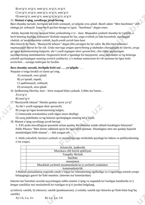 piada chempioni sifatida oltin medalni qo‘lga kiritib, o‘zbek boksi shuhratini dunyoga yoygan. sportchi “o‘zbekiston iftixori” faxriy unvoni va “fidokorona xizmatlari uchun” ordeni bilan taqdirlangan”. berilgan matndan olinma so‘zlarni ajratib ko‘rsating. a) boks, ring, chempion, medal, orden b)faxriy, barkamol, ring, sportchi,orden c) toifa, nufuzli, bayroq, boks, medal d) dunyoviy, vazifasi, iftixor, barkamol 12. bu shahar haqida nimani bilsangiz, o‘z yurtdoshlaringizga aytib berishingizni iltimos qilaman. ushbu gapda nechta olmosh ishtirok etgan? a) 3 ta b) 2 ta c) 4 ta d) olmosh ishtirok etgan e) 1ta 13. har kim o‘z oldida bir narsa topib, shunga ko‘z tikkan va u narsada zebi o‘z otasini, qurvonbibi o‘z erini , salti qoqvog‘idan qor yog‘ib turgan sovuq bir so‘fini ko‘rardi...ushbu gapda nechta olmosh ishtirok etgan. a) 6 ta b) 5 ta c) 4 ta d) 3 ta e) 2ta 14. quyidagi jumlalar to‘grimi? tasdiqlarni belgilang. mulohaza to‘g‘ri noto‘g‘ri gumon olmoshi so‘roq olmoshiga qo‘shiladi. o‘zicha, o‘zlik so‘zlari- …