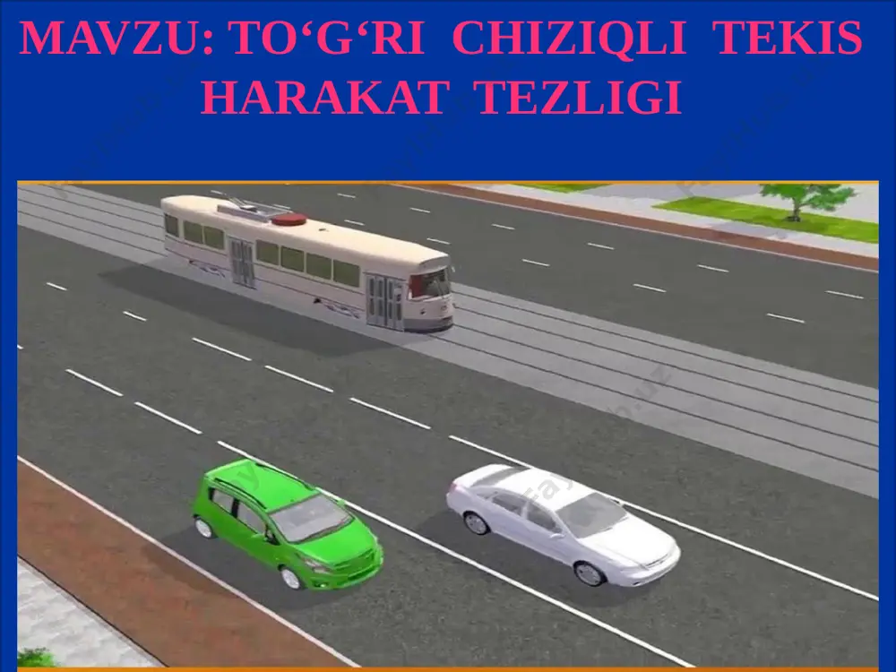 to'g'ri chiziqli tekis harakat tezligi - Page 3